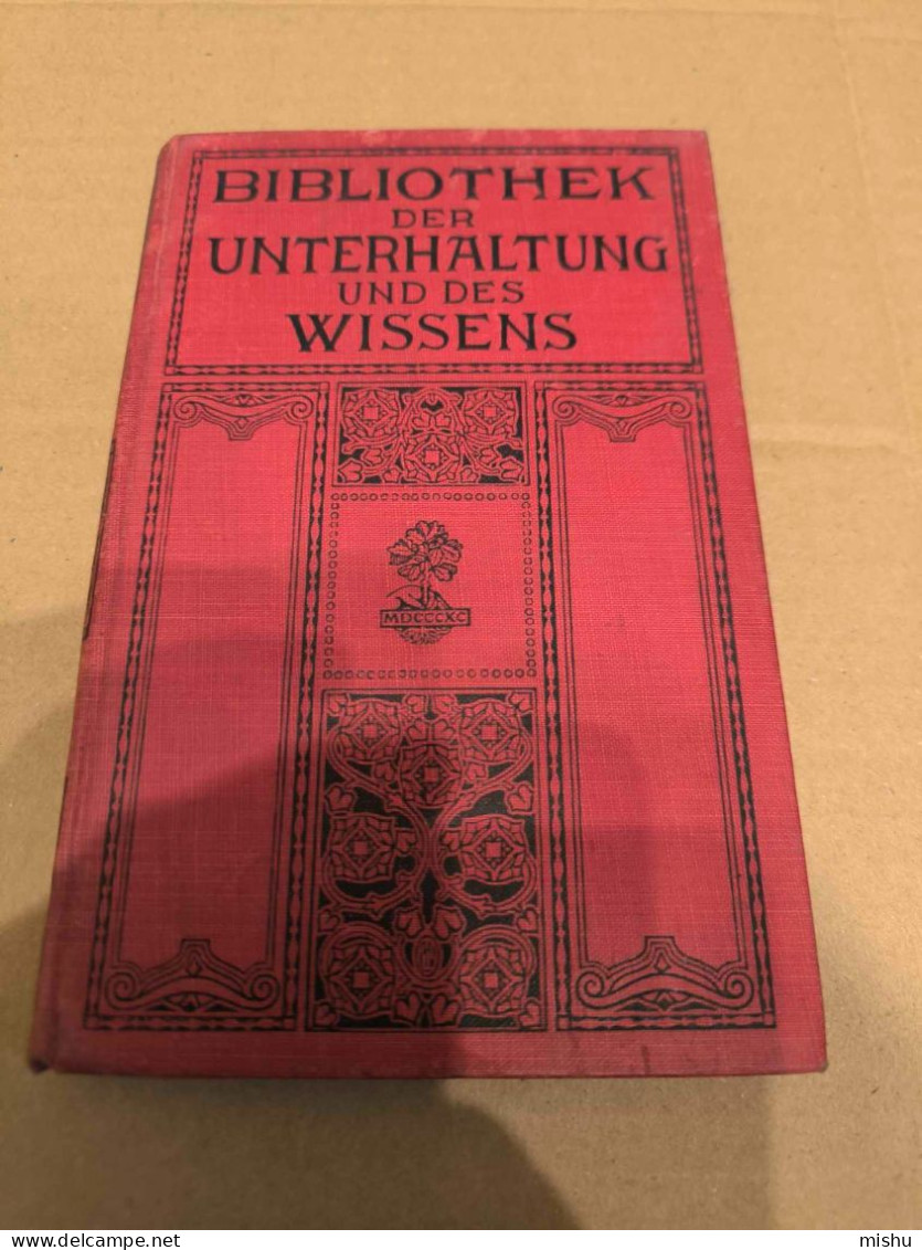 Bibliothek Der Unterhaltung Und Des Wissens , Band 1 , 1911 - Poésie & Essais