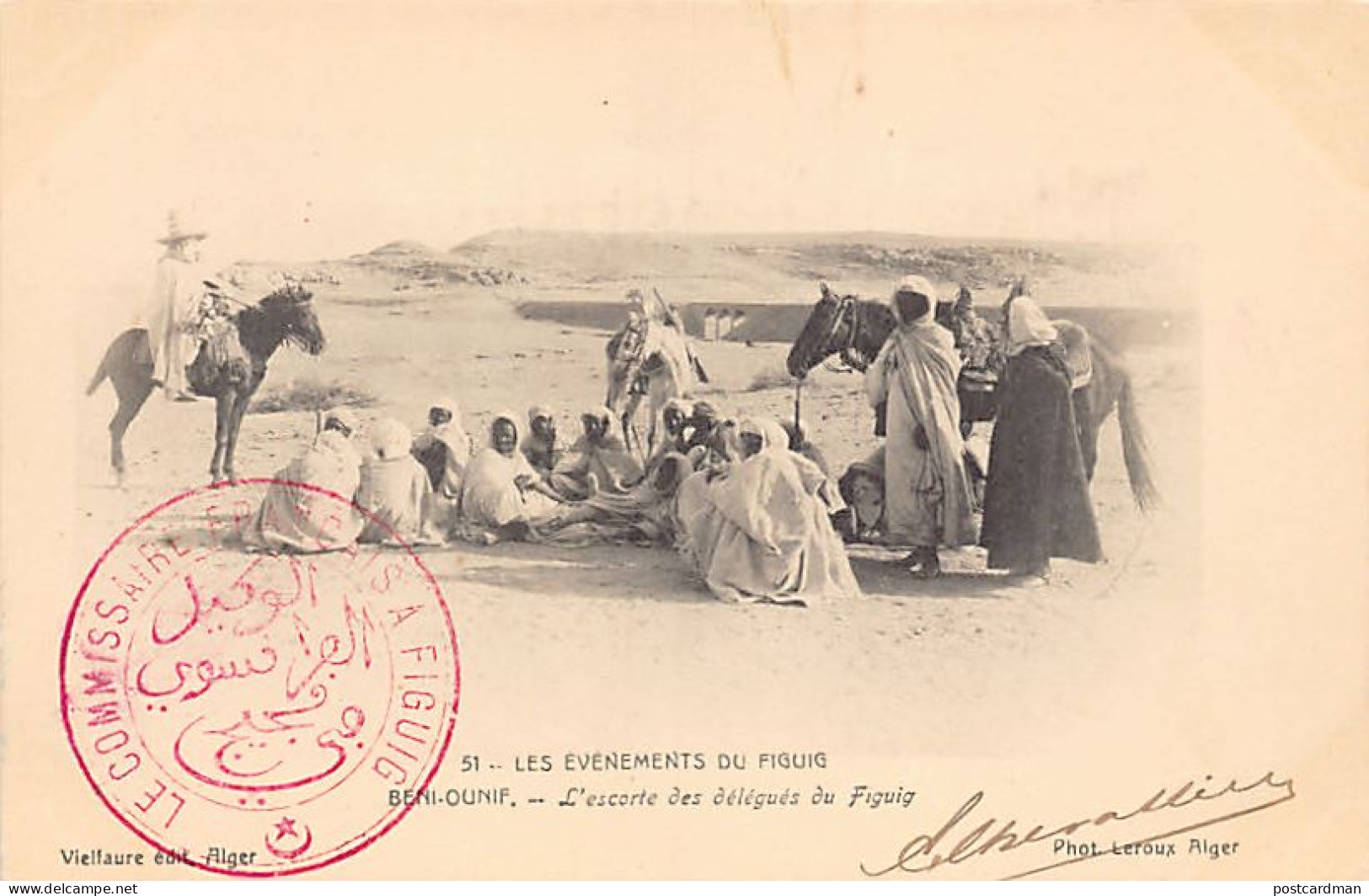 Algérie - LES ÉVÈNEMENTS DU FIGUIG - L'escorte Des Délégués Du Figuig à Béni-Ounif - Ed. Vielfaure - Photo Leroux - 51 - Altri & Non Classificati