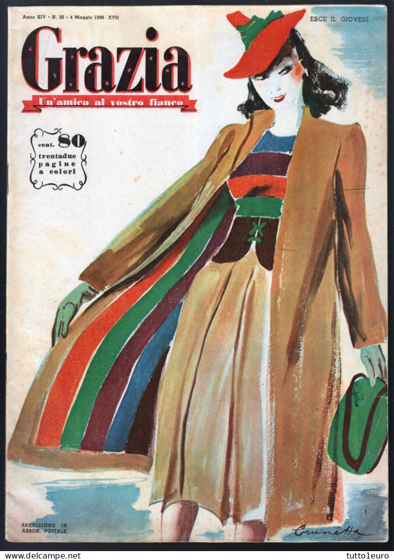 GRAZIA - RIVISTA ILLUSTRATA FEMMINILE DI MODA DEL  4 MAGGIO 1939 - IL N°26 IN ASSOLUTO - RARITA' (STAMP368) - Moda