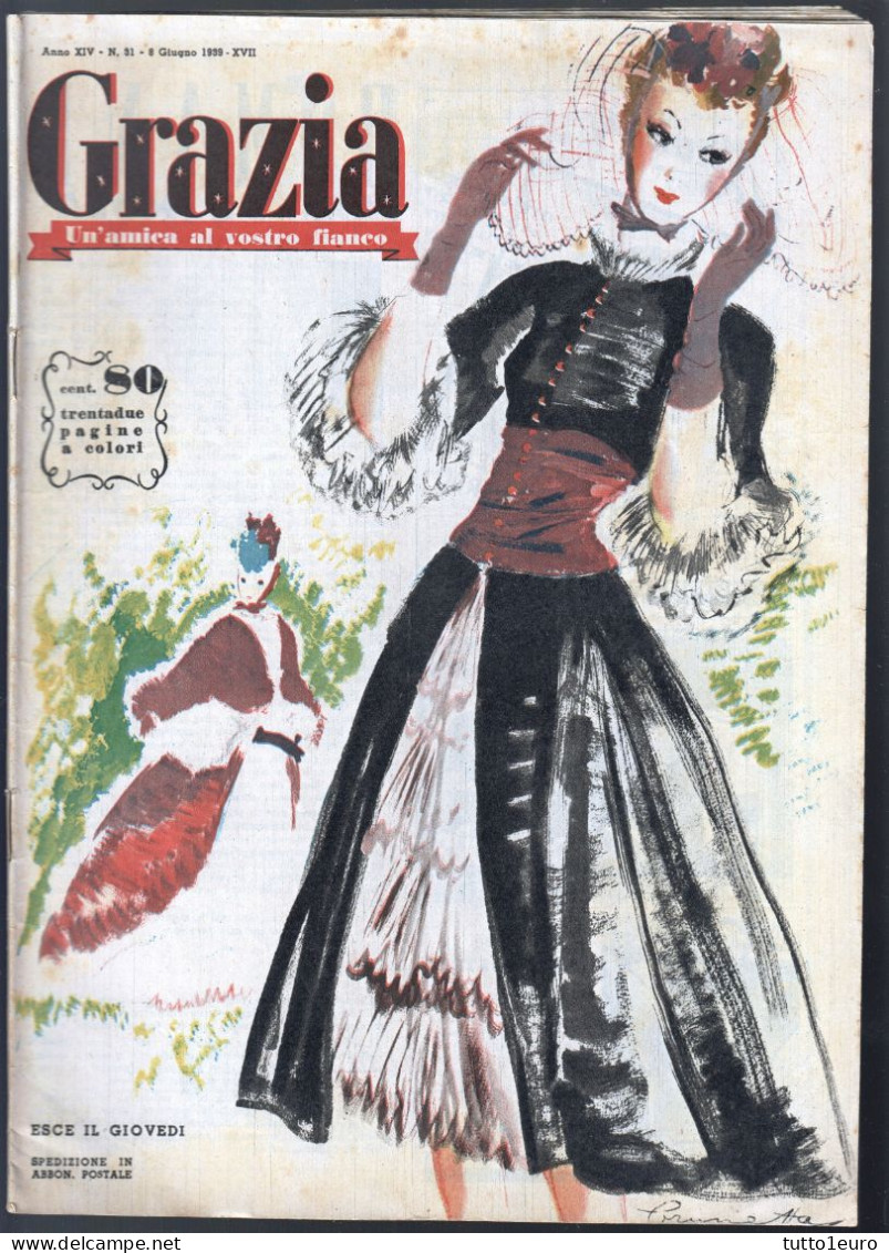 GRAZIA - RIVISTA ILLUSTRATA FEMMINILE DI MODA DELL'8 GIUGNO 1939 - IL N°31 IN ASSOLUTO - RARITA' (STAMP367) - Fashion