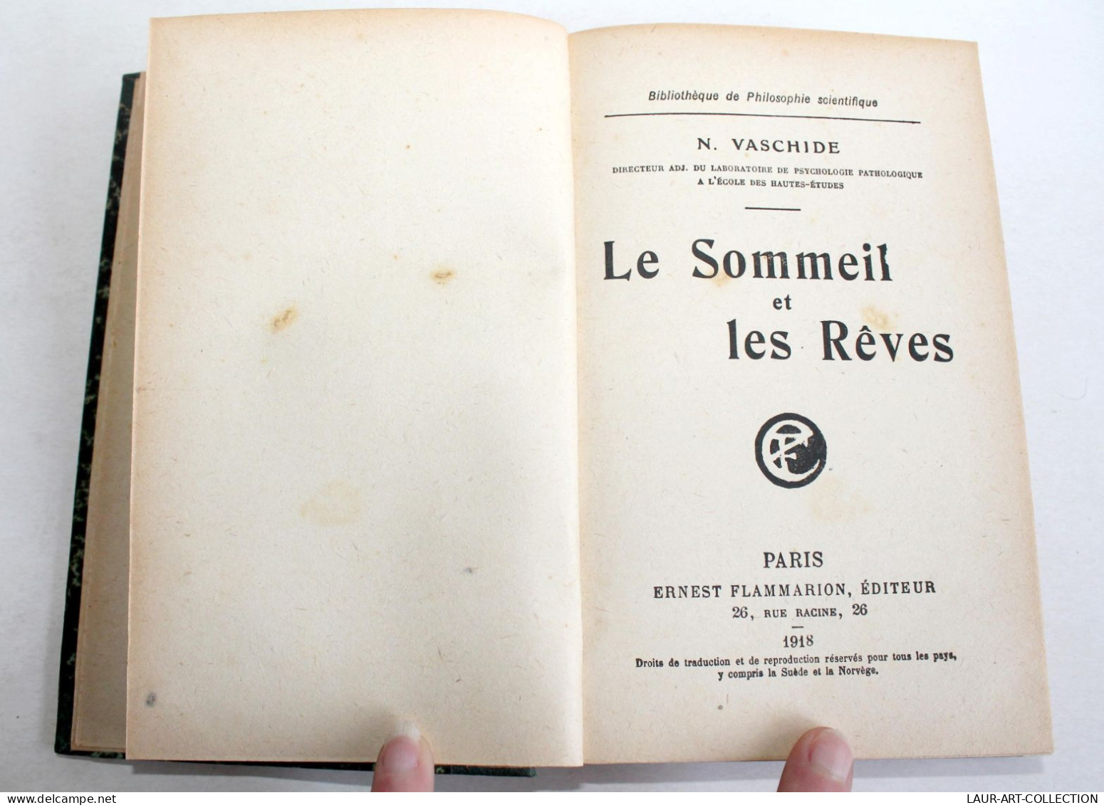 PSYCHOLOGIE & PHILOSOPHIE - LE SOMMEIL ET LES REVES Par VASCHIDE 1918 FLAMMARION / ANCIEN LIVRE XXe SIECLE (2603.68) - Psicología/Filosofía