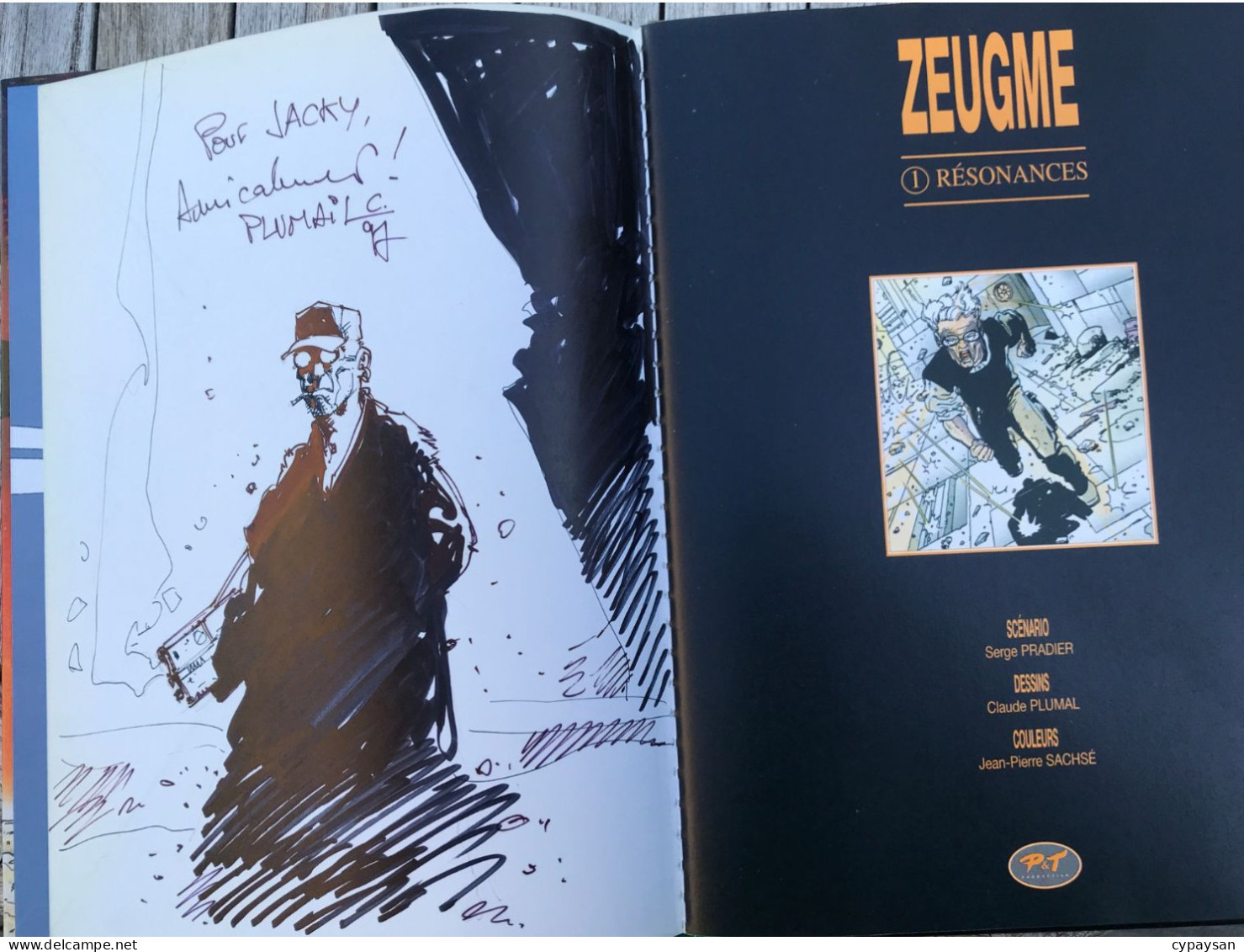 Zeugme 1 Resonances EO DEDICACE BE P&T Production 01/1997 Pradier Plumail (BI2) - Autographs