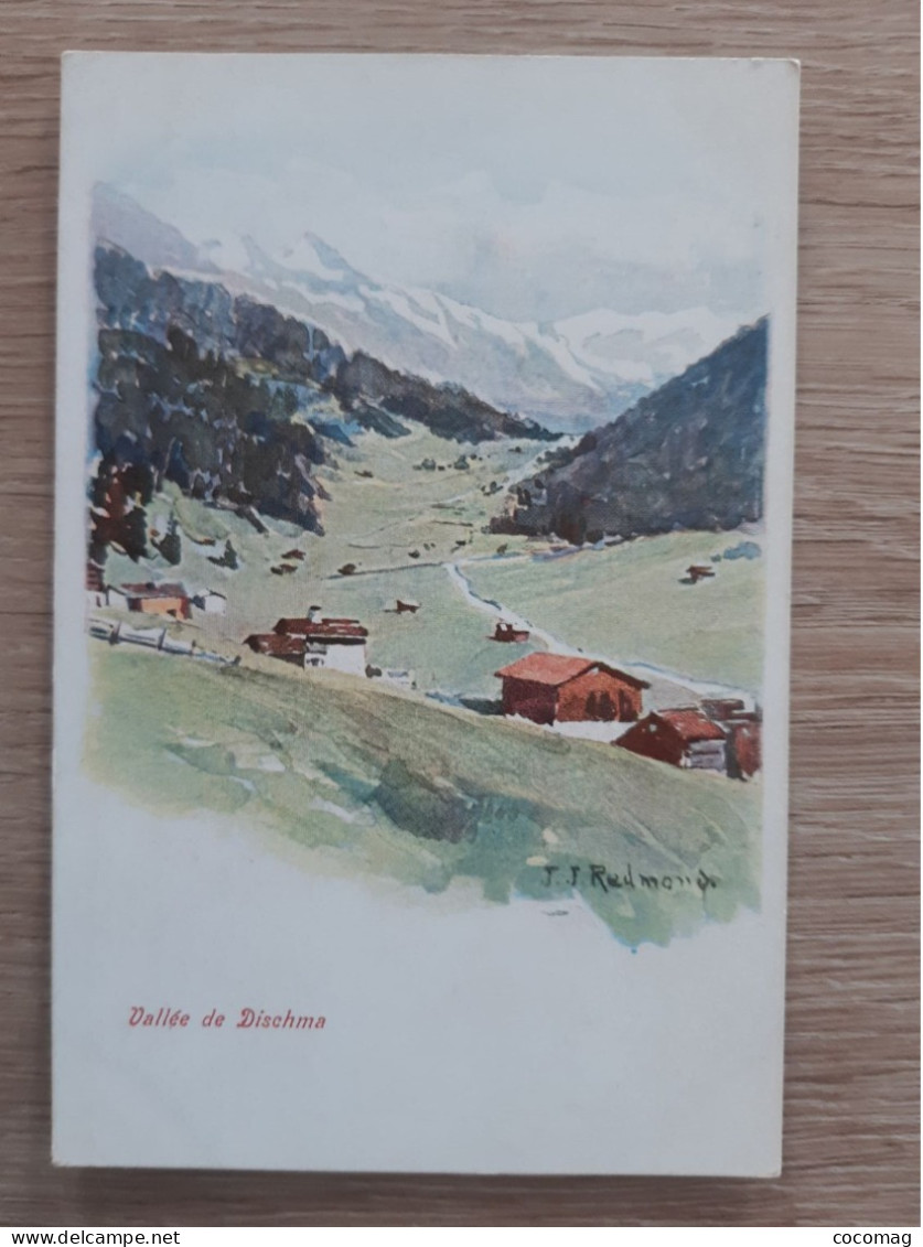 SUISSE VALLEE DE DISCHMA  CHROMOGRAVURE MAURICE REYMOND JJ REDMOND - Other & Unclassified