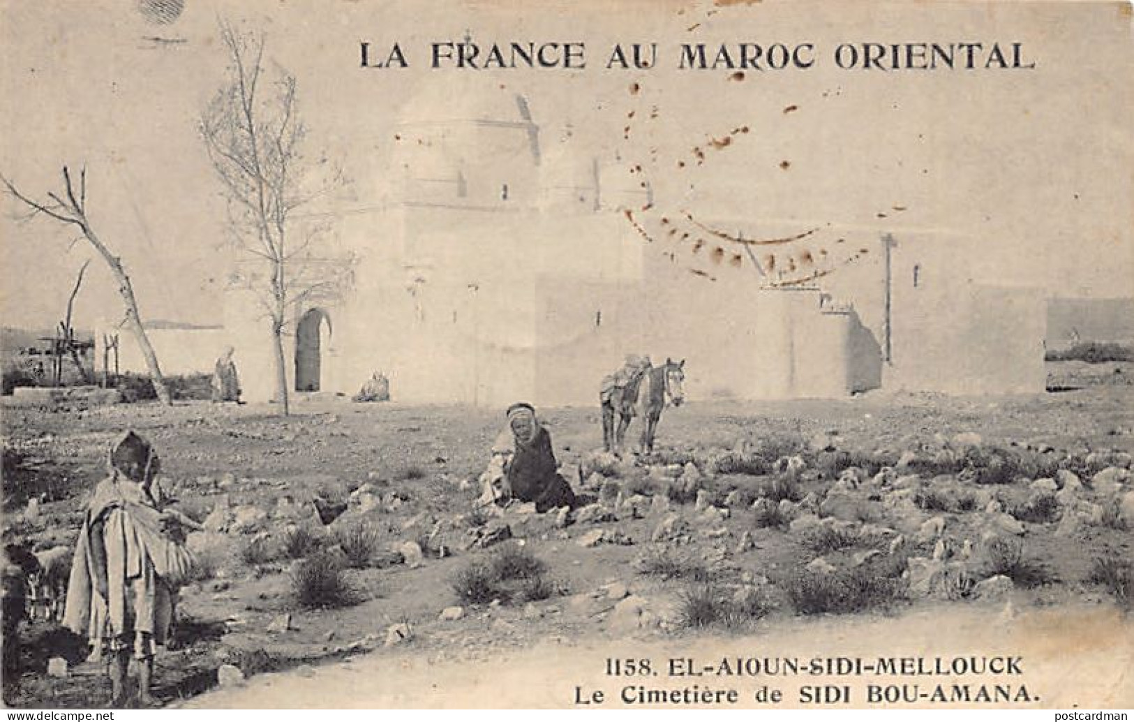 La France Au Maroc Oriental - EL AIOUN SIDI MELLOUK - Le Cimetière De Sidi Bou Amana - Ed. N. Boumendil (Taourit) 1158 - Autres & Non Classés