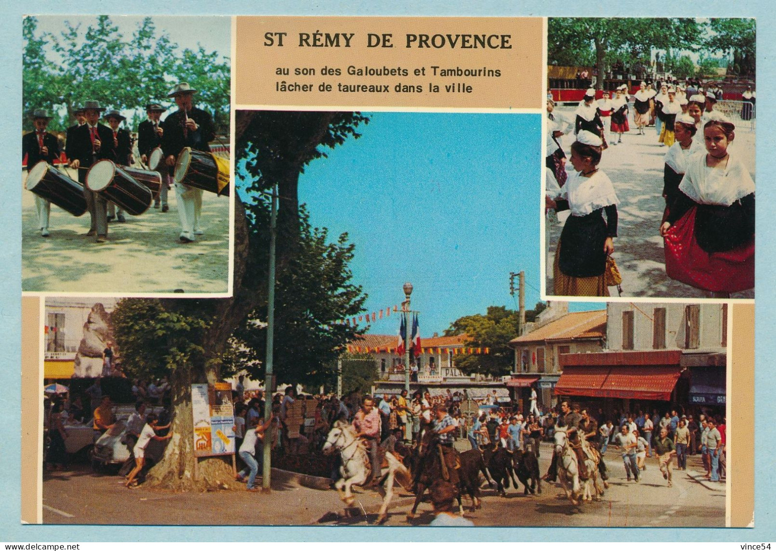 SAINT REMY DE PROVENCE - Fêtes Folkloriques - Lâcher De Taureaux Dans La Ville - Saint-Remy-de-Provence