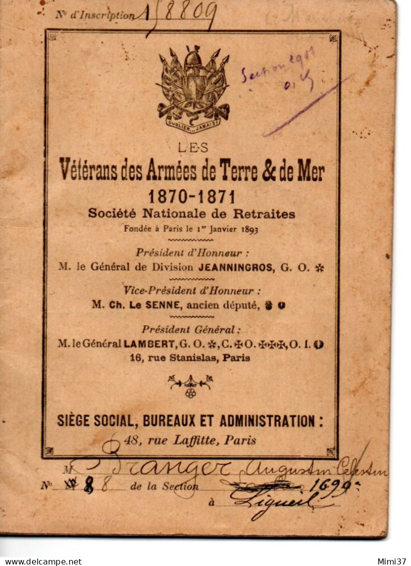 LIVRET VETERANTS DES ARMEES DE TERRE § MER 1870 1871 D'UN SOLDAT DE MANTHELAN 37 ACCOMPAGNE DE SA CARTE DE MEMBRE - Manuskripte