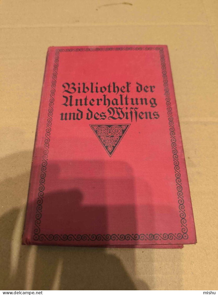 Bibliothek Der Unterhaltung Und Des Wissens , Band 3, 1915 - Gedichten En Essays