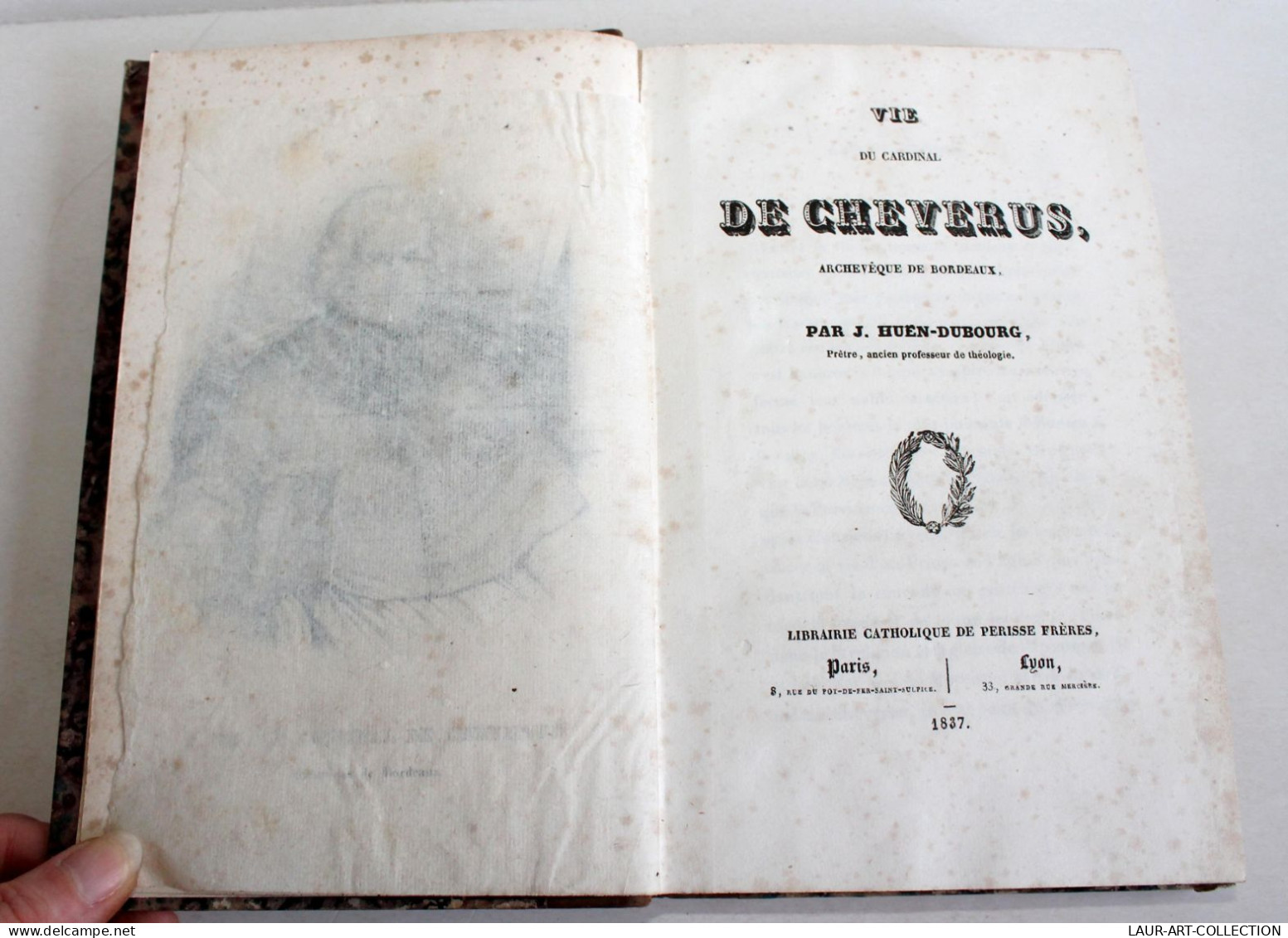 VIE DU CARDINAL DE CHEVERUS, ARCHEVEQUE DE BORDEAUX Par HUEN DUBOURG 1837 / EO / ANCIEN LIVRE XIXe SIECLE (2603.82) - 1801-1900