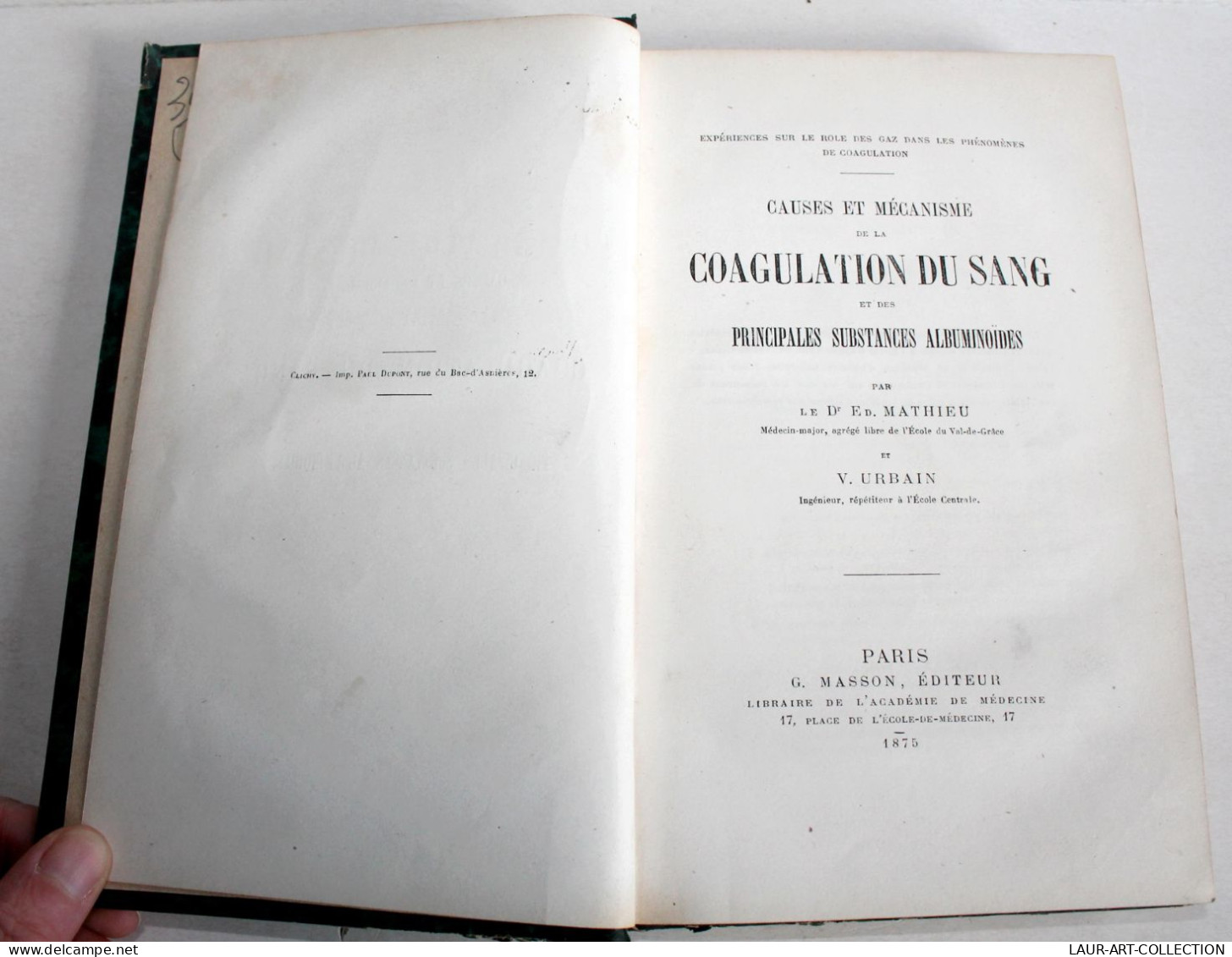 RARE! CAUSES & MECANISME DE LA COAGULATION DU SANG & SUBSTANCES ALBUMINOIDE 1875 / ANCIEN LIVRE XIXe SIECLE (2603.88) - Salute