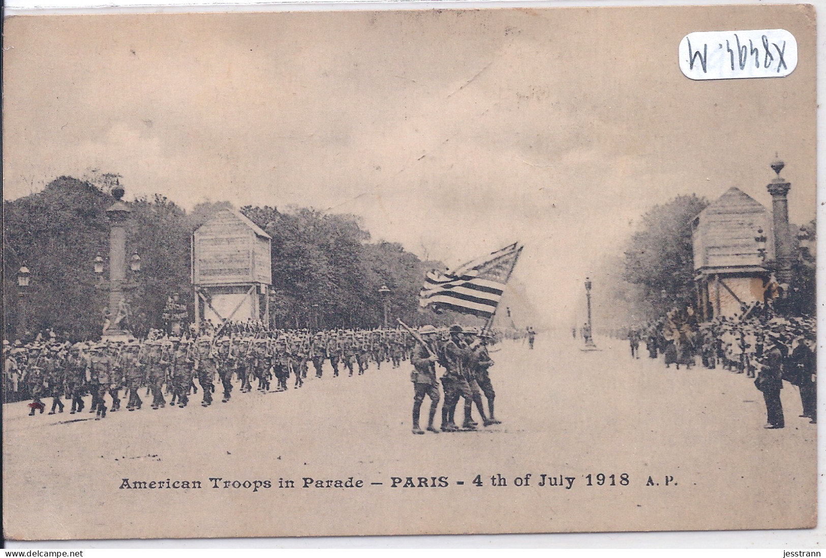 MILITARIA- AMERICAN TROOPS IN PARADE- PARIS- 4 TH OF JUIY 1918- POST-CARD OF AMERICAN RED CROSS - Guerre 1914-18