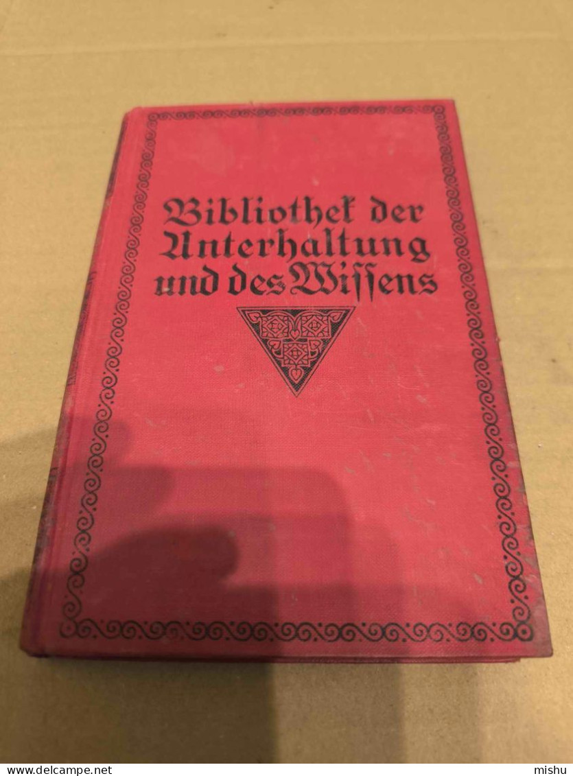 Bibliothek Der Unterhaltung Und Des Wissens , Band 6, 1915 - Lyrik & Essays