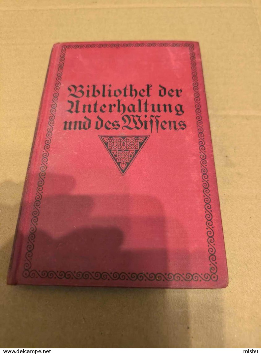 Bibliothek Der Unterhaltung Und Des Wissens , Band 2, 1915 - Lyrik & Essays