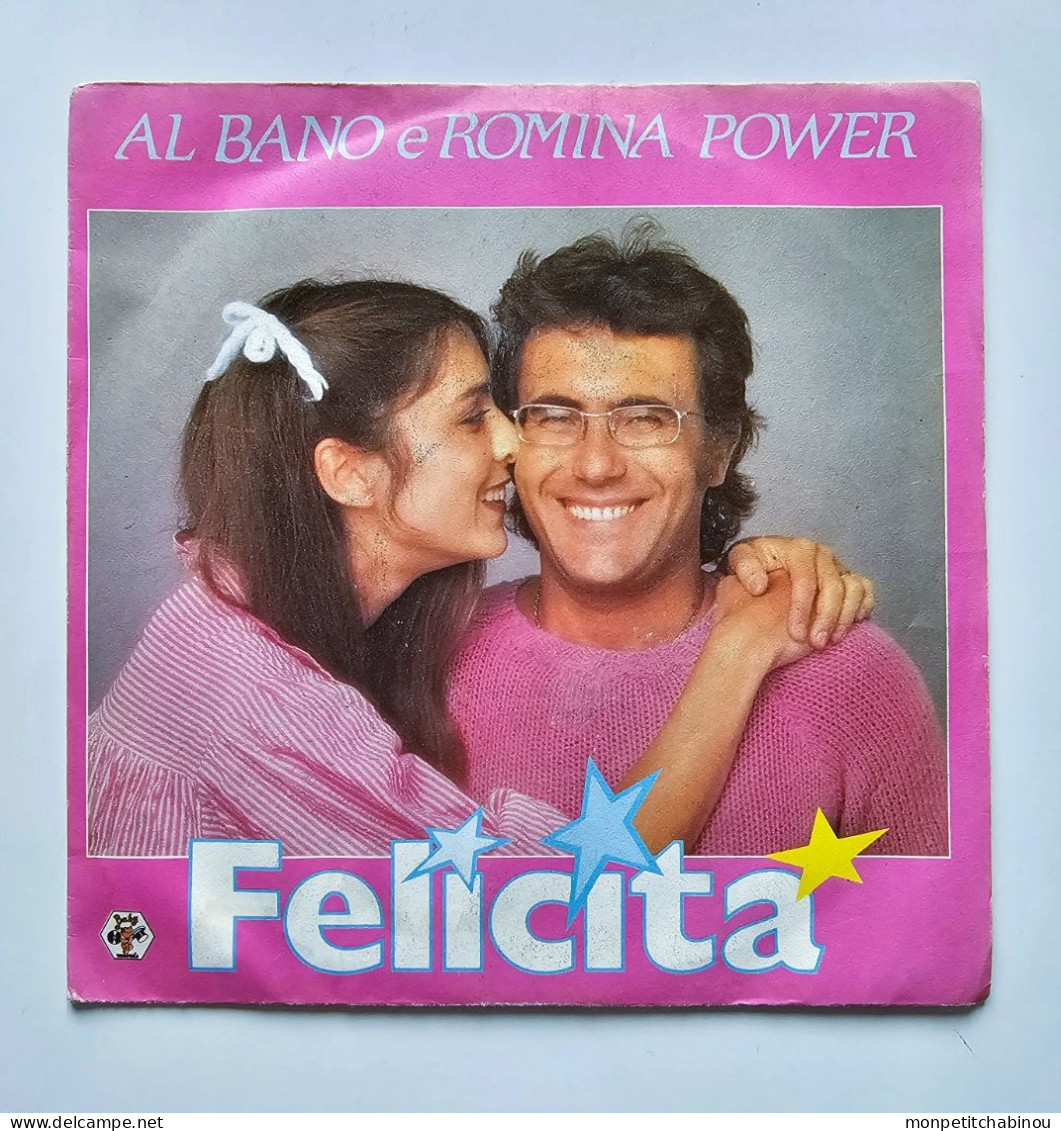 45T AL BANO & ROMINA POWER : Felicita - Other - Italian Music