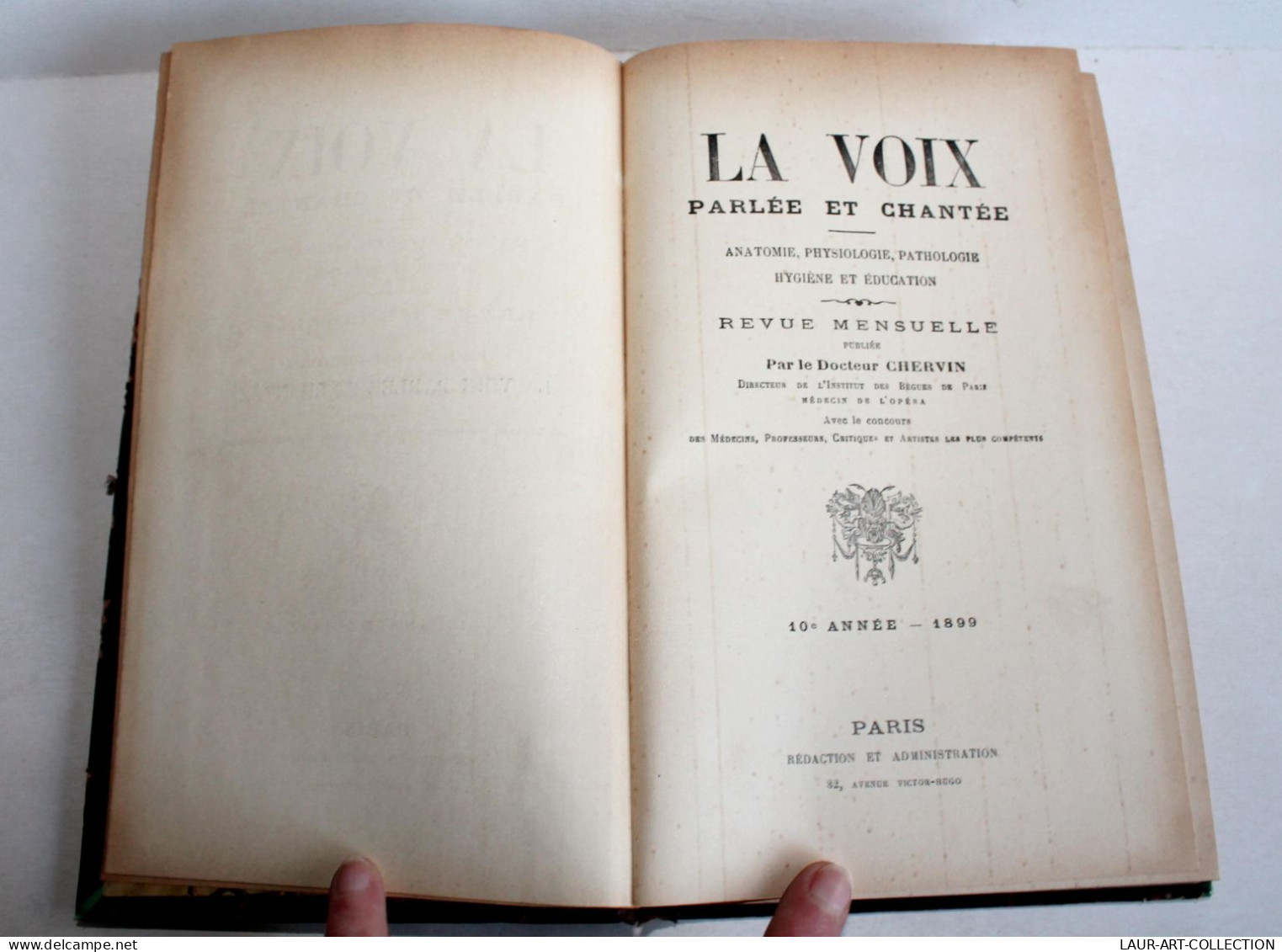 LA VOIX, PARLEE & CHANTEE ANATOMIE PHYSIOLOGIE PATHOLOGIE HYGIENE EDUCATION 1899 / ANCIEN LIVRE XXe SIECLE (2603.99) - Salud