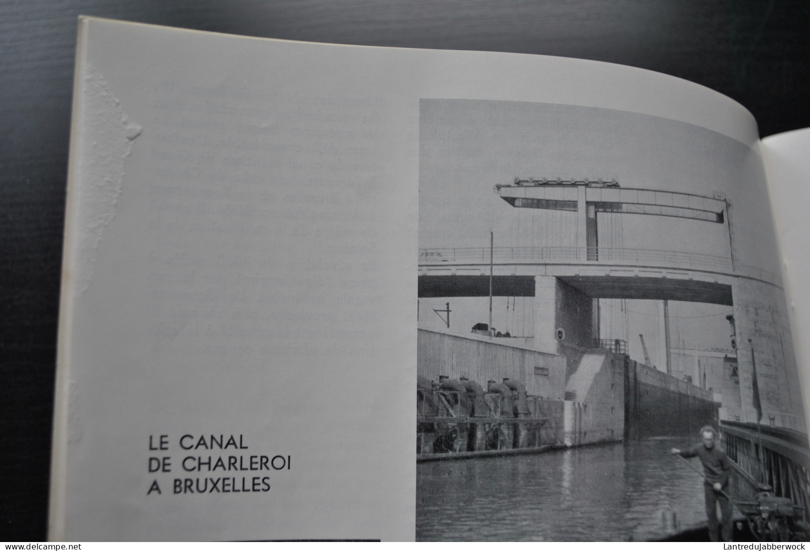 GALLEZ Alfred Ronquières Ou Les Bateaux Vont Sur Des Roulettes 1967 Régionalisme Plan Incliné Ascenseur Canal Du Centre - Belgium