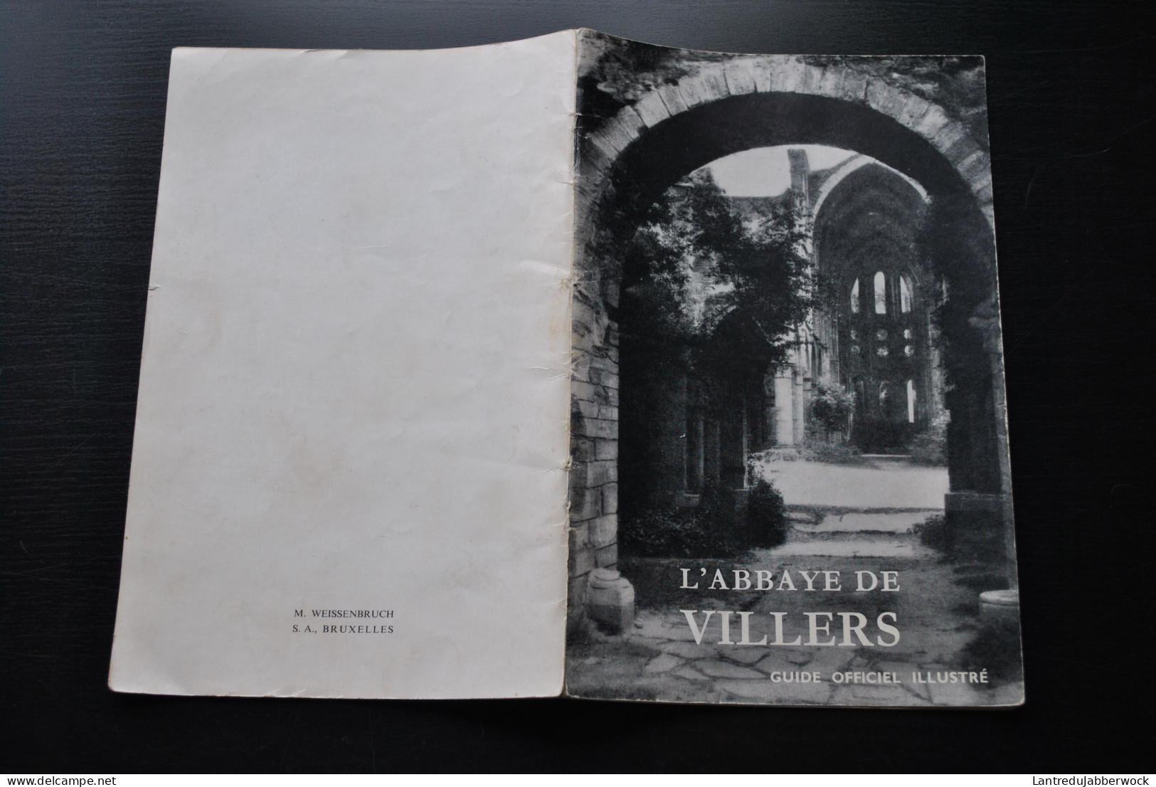 JACOB Aristide L'Abbaye De Villers-La-Ville Guide Officiel Illustré 1961 + Dépliant Publicitaire Régionalisme Brabant - Belgium