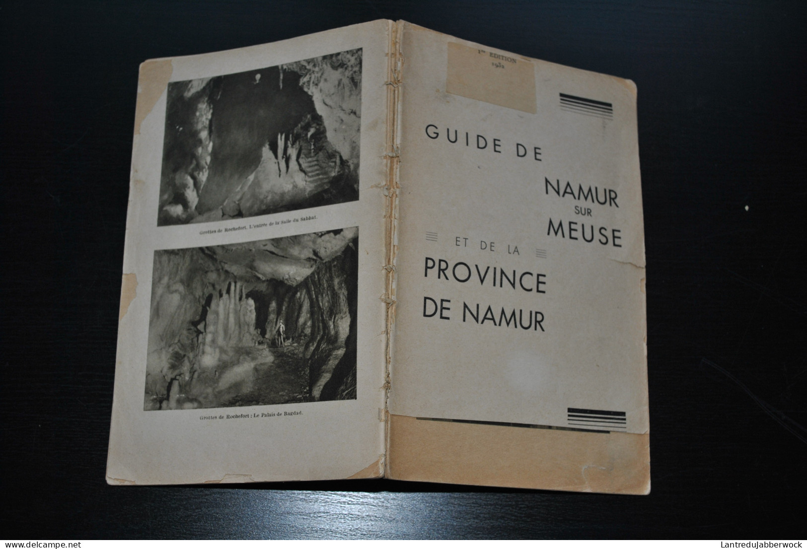 GUIDE NAMUR Sur Meuse Et De La Province 1932 ?? Régionalisme Namurois Monuments Citadelle Hôtels Garages Localités - Belgique