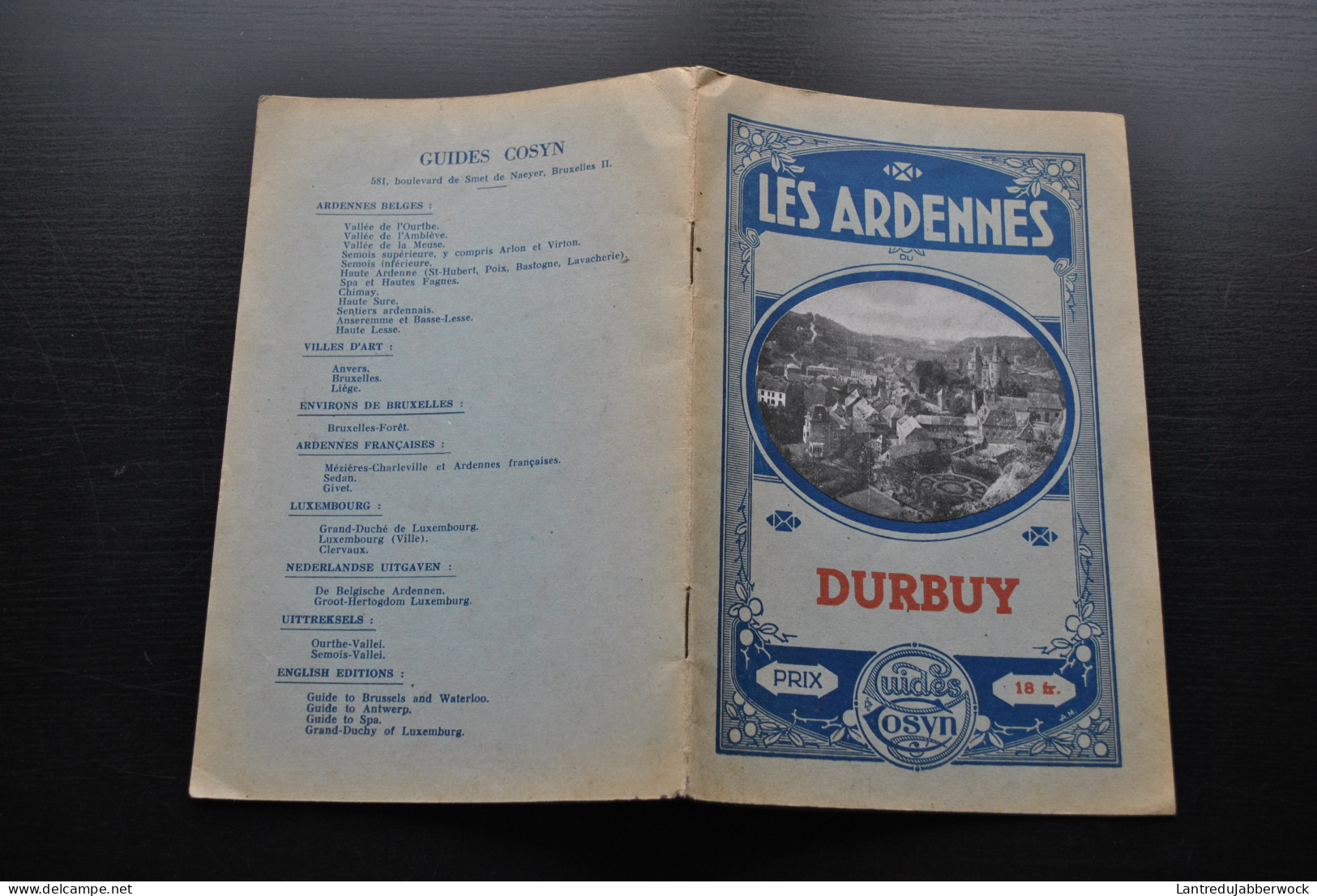 Les ARDENNES DURBUY Guides COSYN Régionalisme Extrait Du Guide Vallée De L'Ourthe Thier Warre Tohogne Vinez Hesse Bomal - Belgien