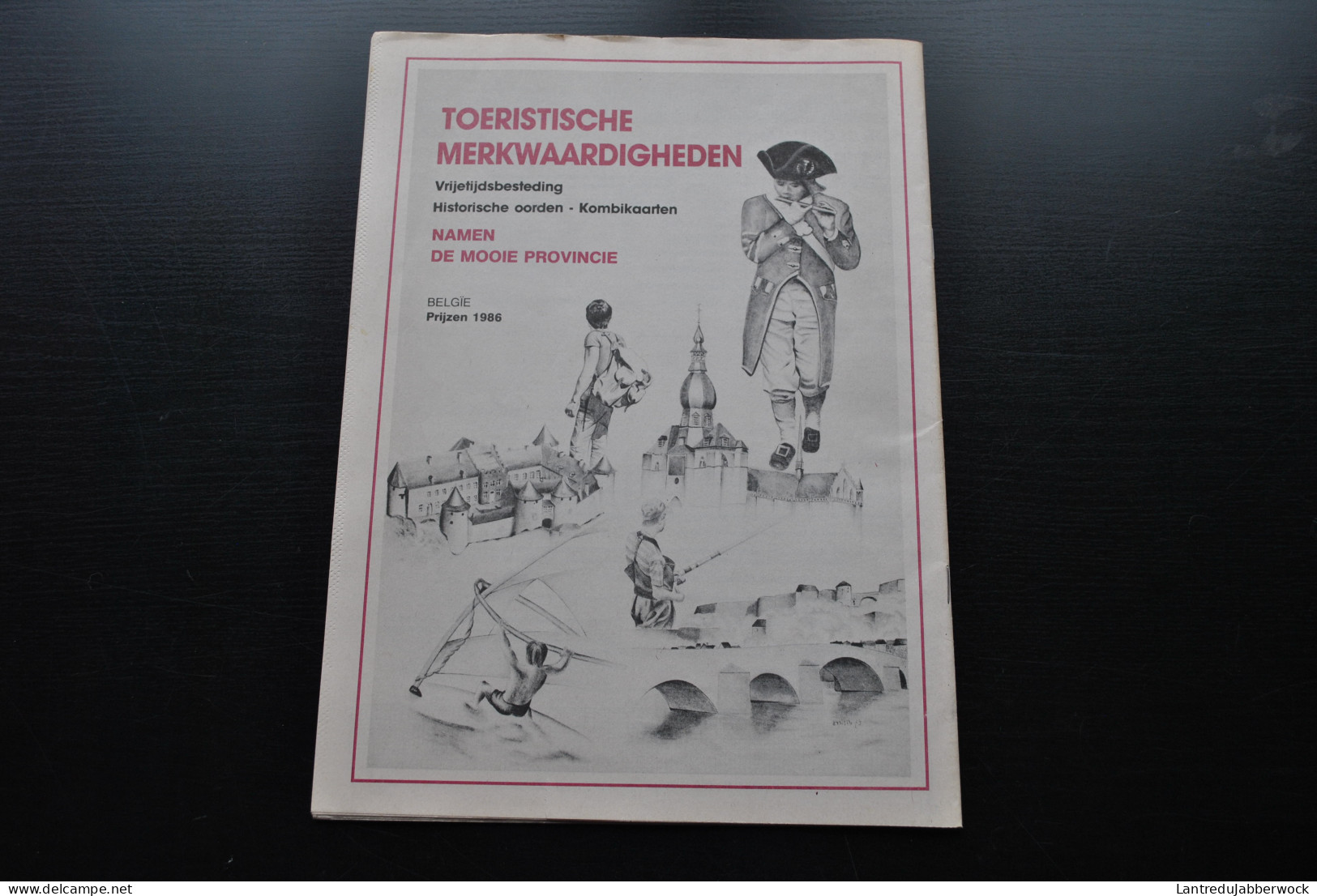 Namur La Belle Province Curiosités Touristiques Toeristische Merkwaardigheden 1986 Régionalisme Loisirs Sites Publicité - Bélgica