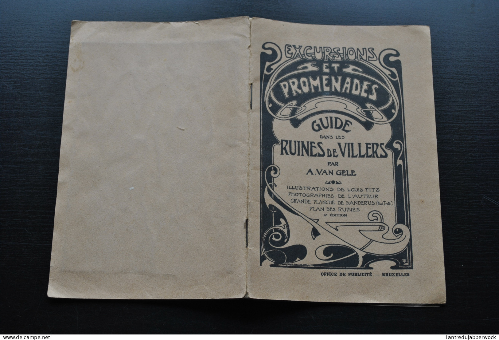 VAN GELE Guide Dans Les Ruines De VILLERS Régionalisme Illustrations Louis TITZ Photographies La Ville Plan Sanderus - Belgium