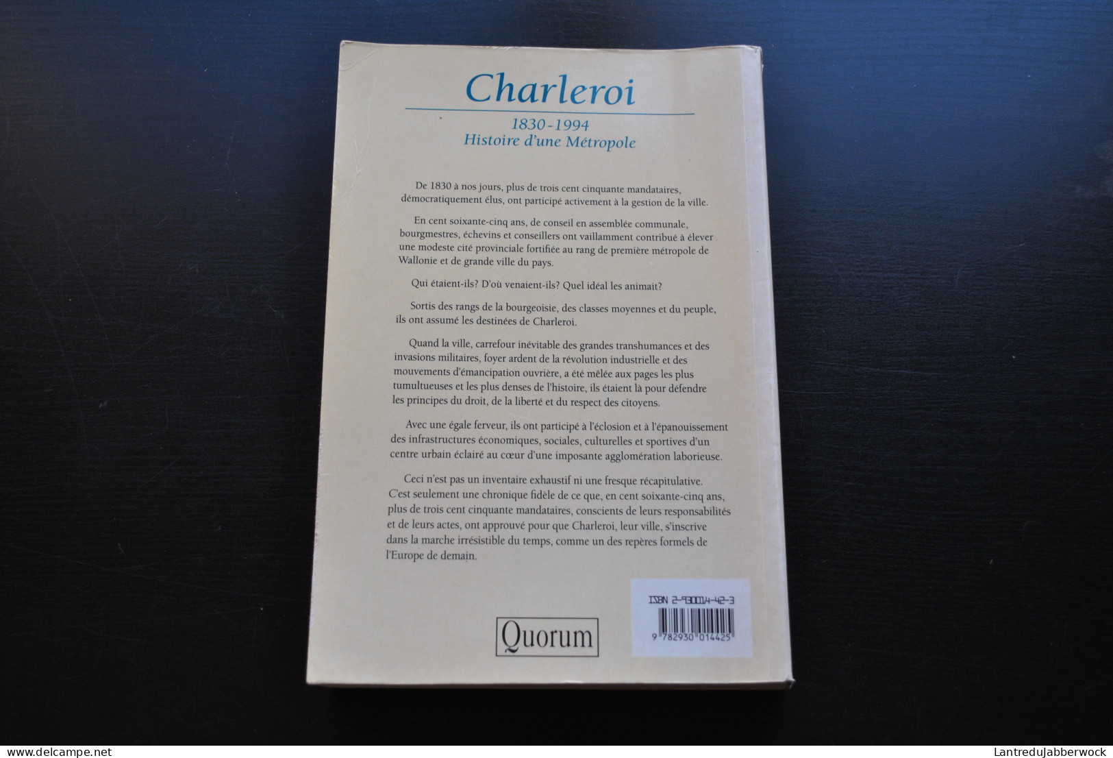 SCHAEFFER CHARLEROI 1830 1994 HISTOIRE D'UNE METROPOLE Régionalisme Histoire Dates Wallonie Hainaut Pays Noir - België