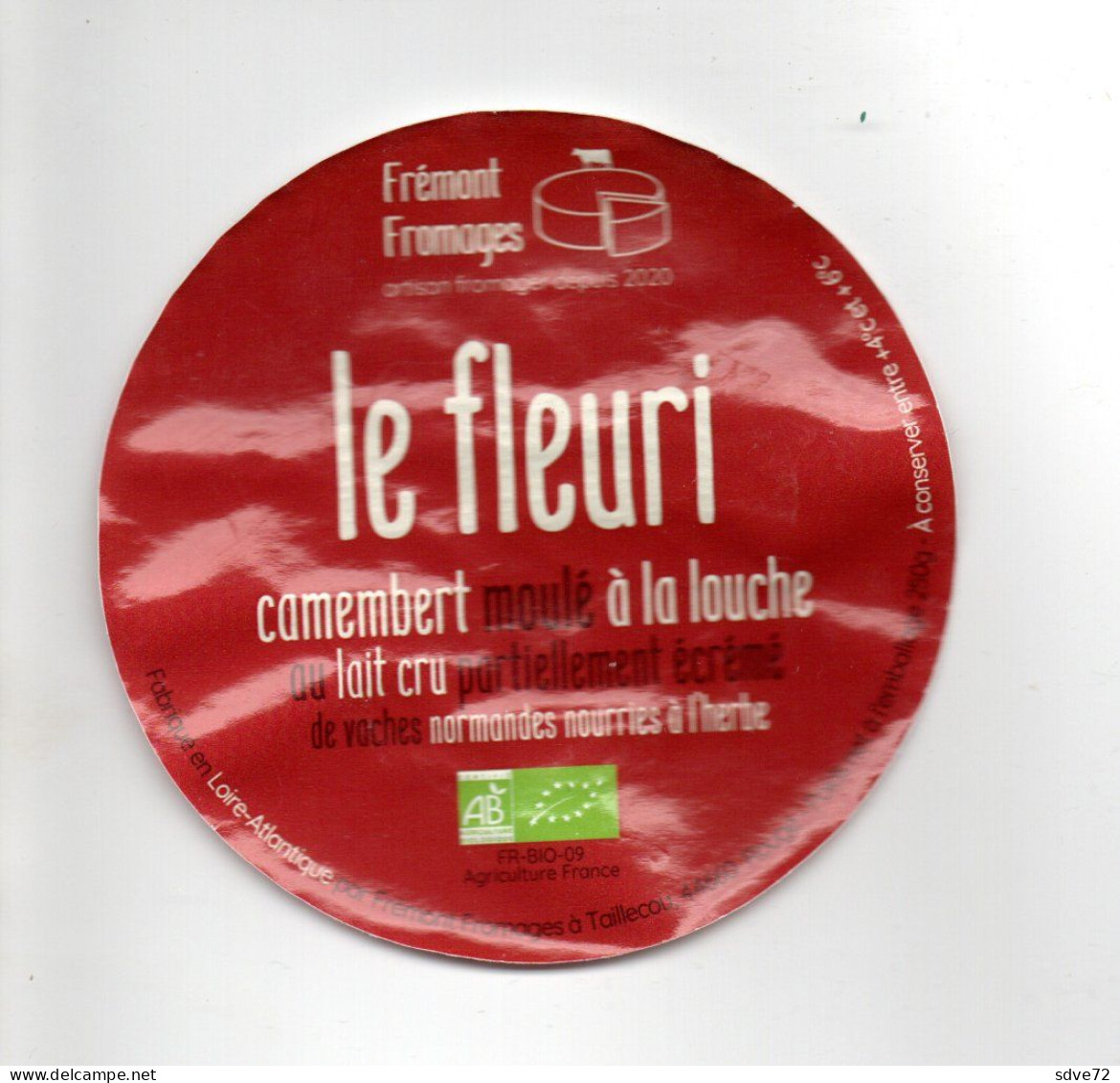 Etiquette De Fromage - Fremont Fromage - Le Fleuri - Formaggio