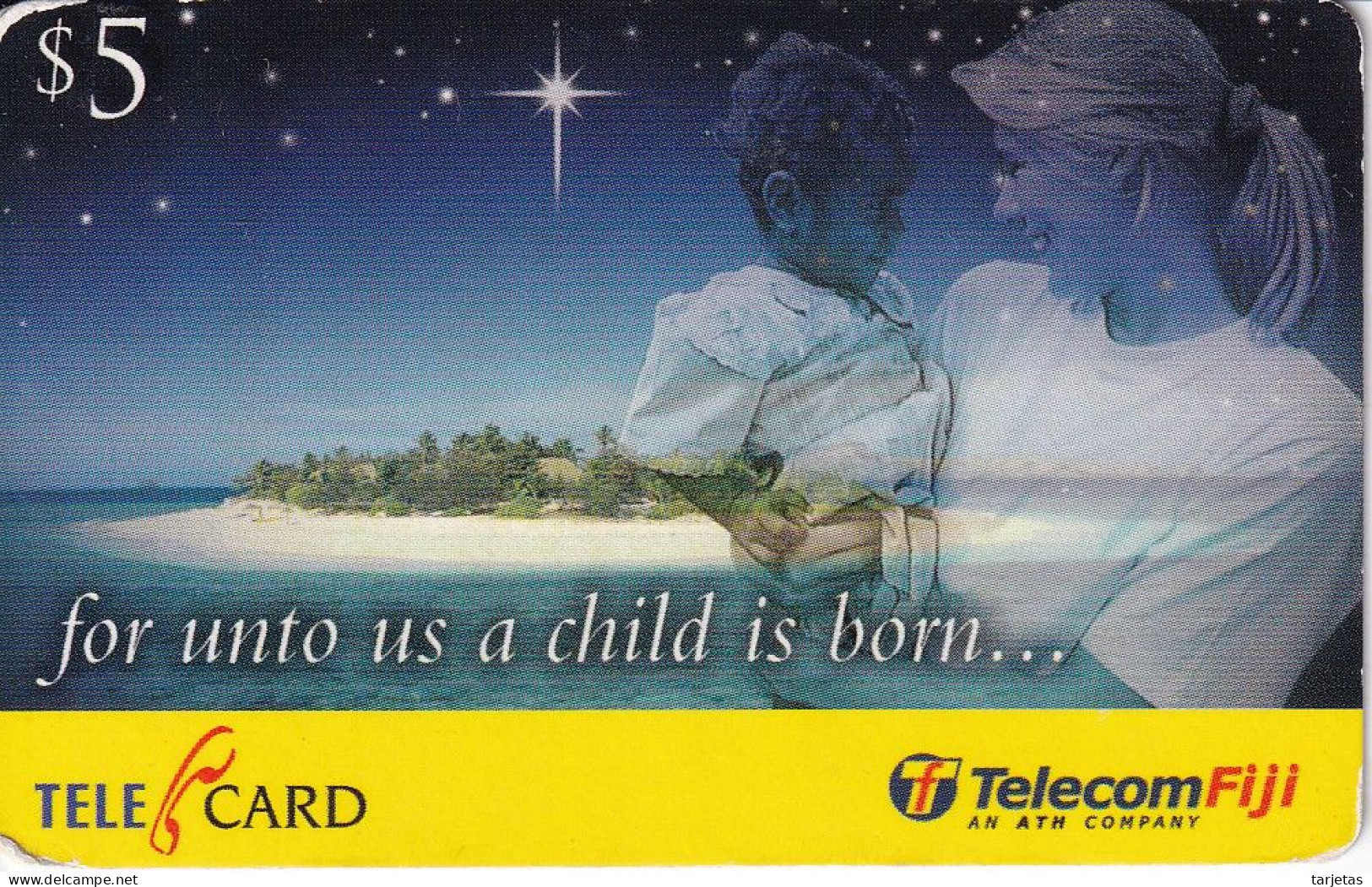 TARJETA DE FIJI DE $5 DE FOR UNTO US A CHILD IS BORN... - Fidji