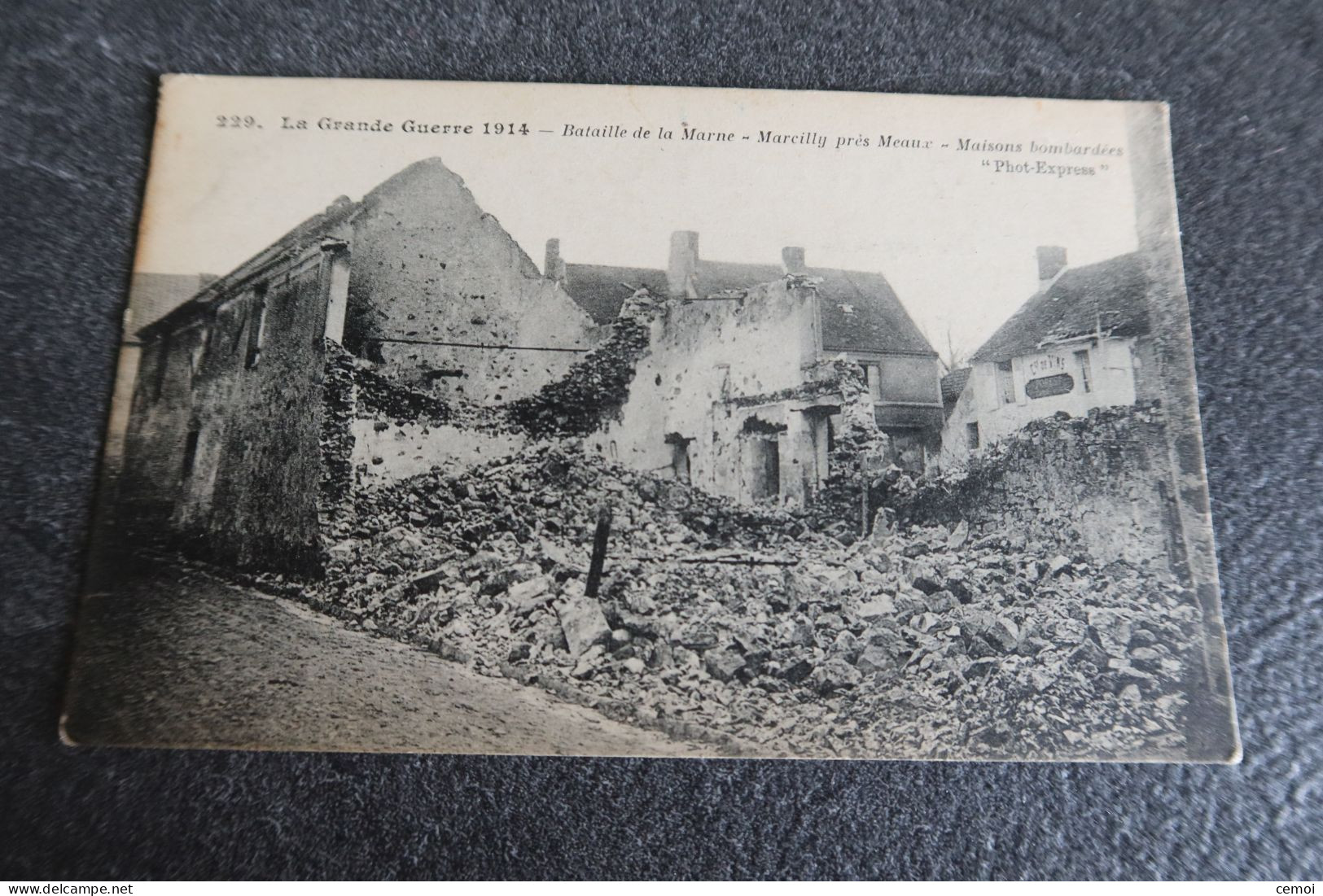 CPA - La Grande Guerre 1914 - Bataille De La Marne -  MARCILLY (77) - Maisons Bombardées - Autres & Non Classés