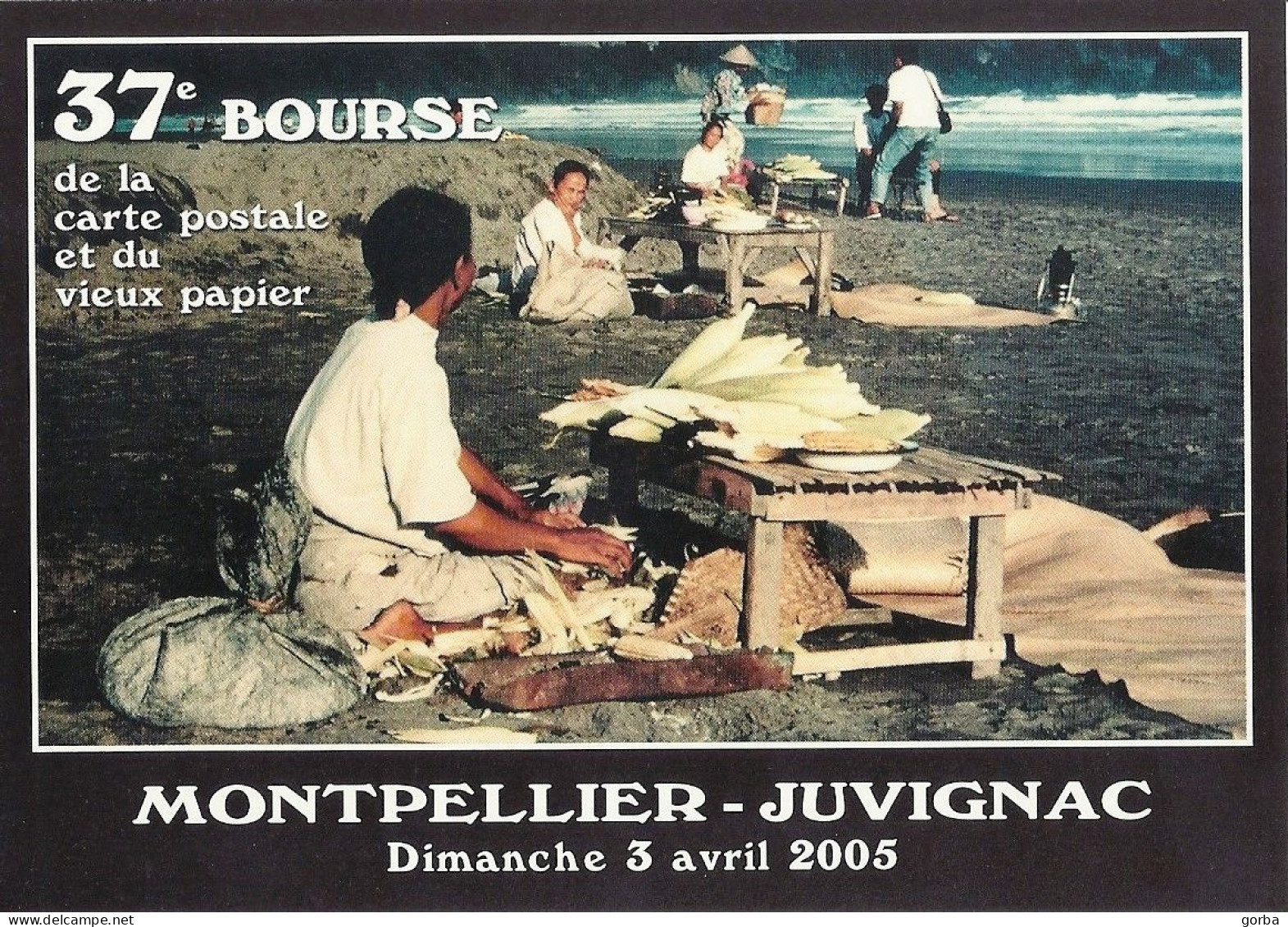 *CPM - 37ème Bourse De La Carte Postale De MONTPELLIER JUVIGNAC (34), Vendeurs De Maïs à Java - Bolsas Y Salón Para Coleccionistas