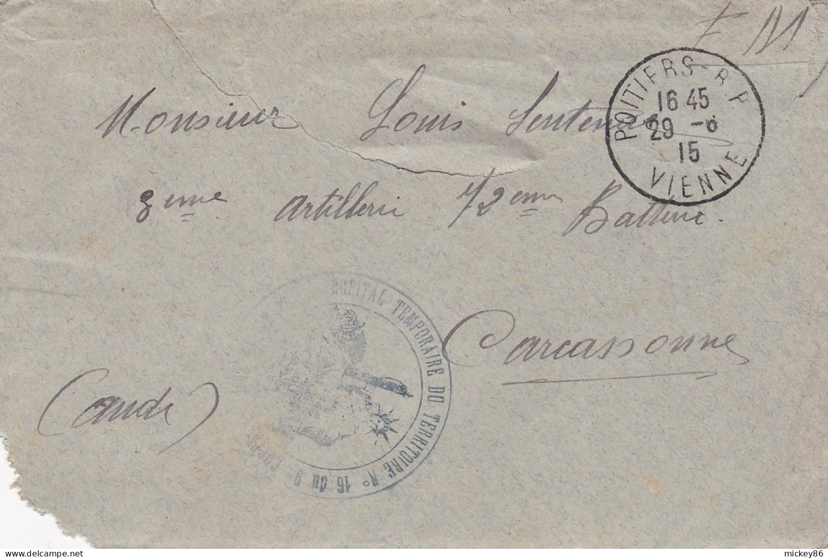 Guerre 14-18 --lettre F.M  De POITIERS-86 Pour CARCASSONNE-11..cachet Hôpital Temporaire N°16 --date 29-8-15 - Guerra Del 1914-18