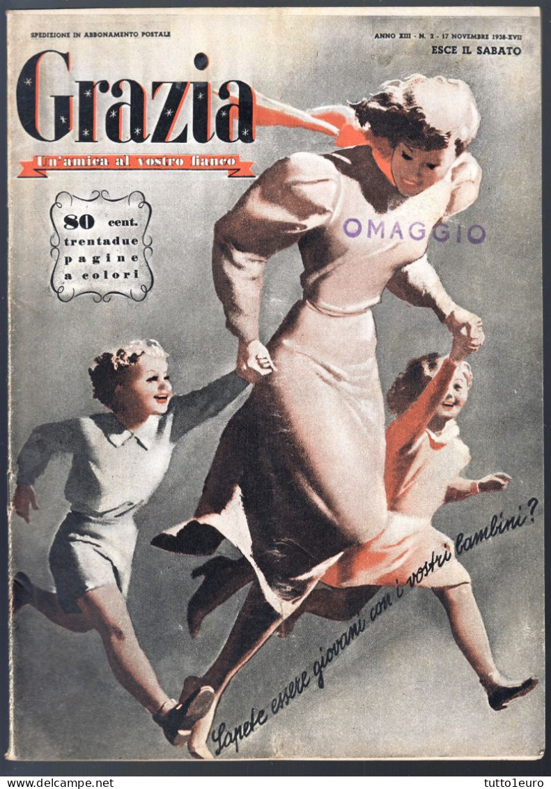 GRAZIA - RIVISTA ILLUSTRATA FEMMINILE DI MODA DEL 17 NOVEMBRE 1938 - IL N°2 IN ASSOLUTO - RARITA' (STAMP364) - Mode