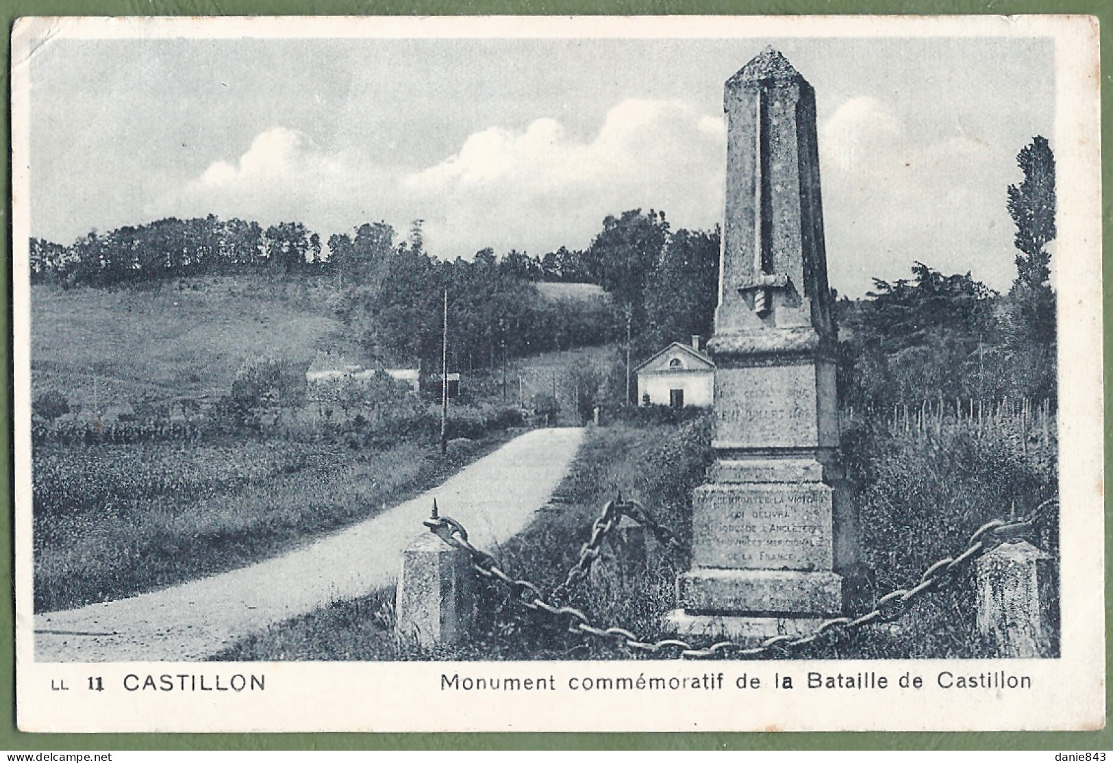 CPA - GIRONDE - MONUMENT COMMÉMORATIF DE LA BATAILLE DE CASTILLON - Sonstige & Ohne Zuordnung