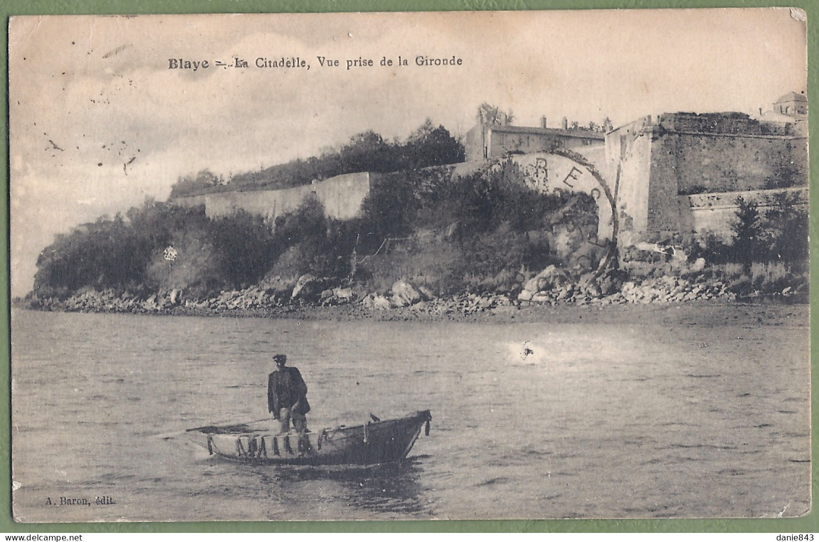 CPA - GIRONDE - BLAYE - LA CITADELLE, VUE PRISE DE LA GIRONDE - Petite Animation, Barque - Blaye