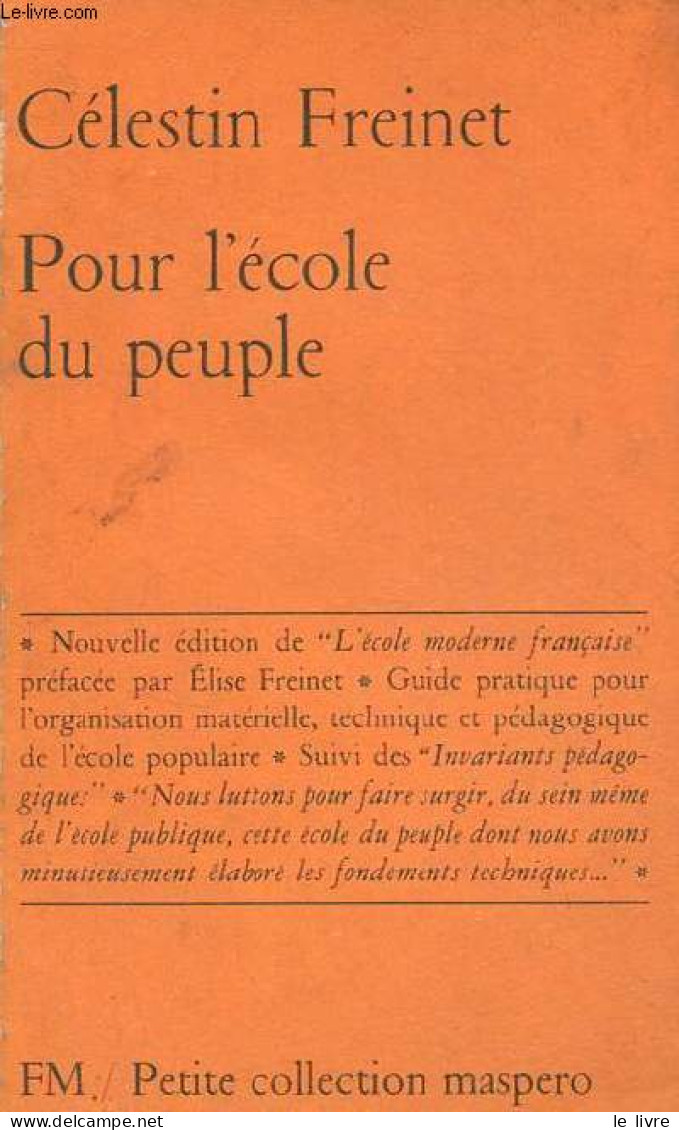 Pour L'école Du Peuple - Guide Pratique Pour L'organisation Matérielle, Technique Et Pédagogique De L'école Populaire - - Zonder Classificatie