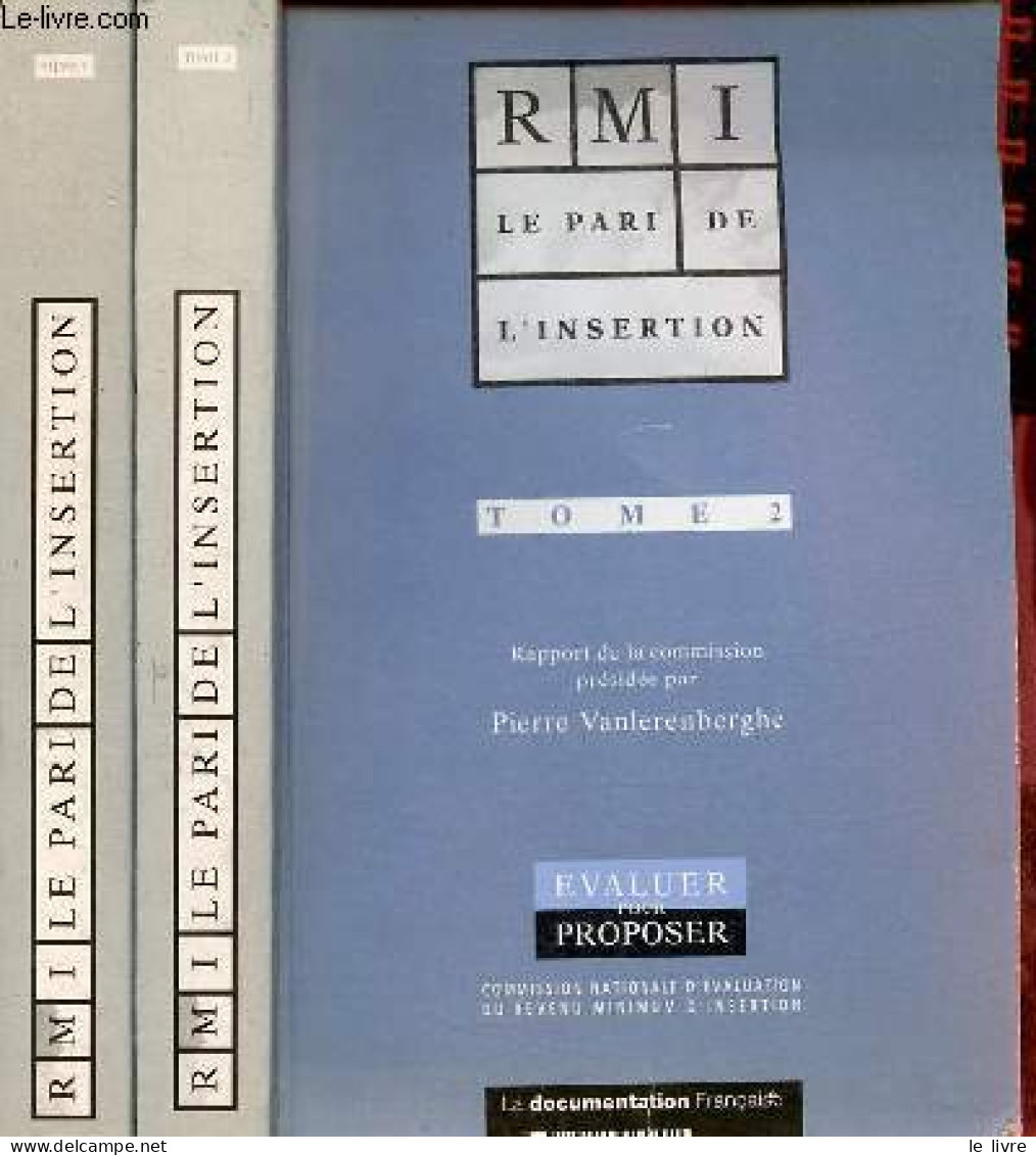 RMI Le Pari De L'insertion - Tome 1 + Tome 2 (2 Volumes). - Vanlerenberghe Pierre - 1992 - Storia