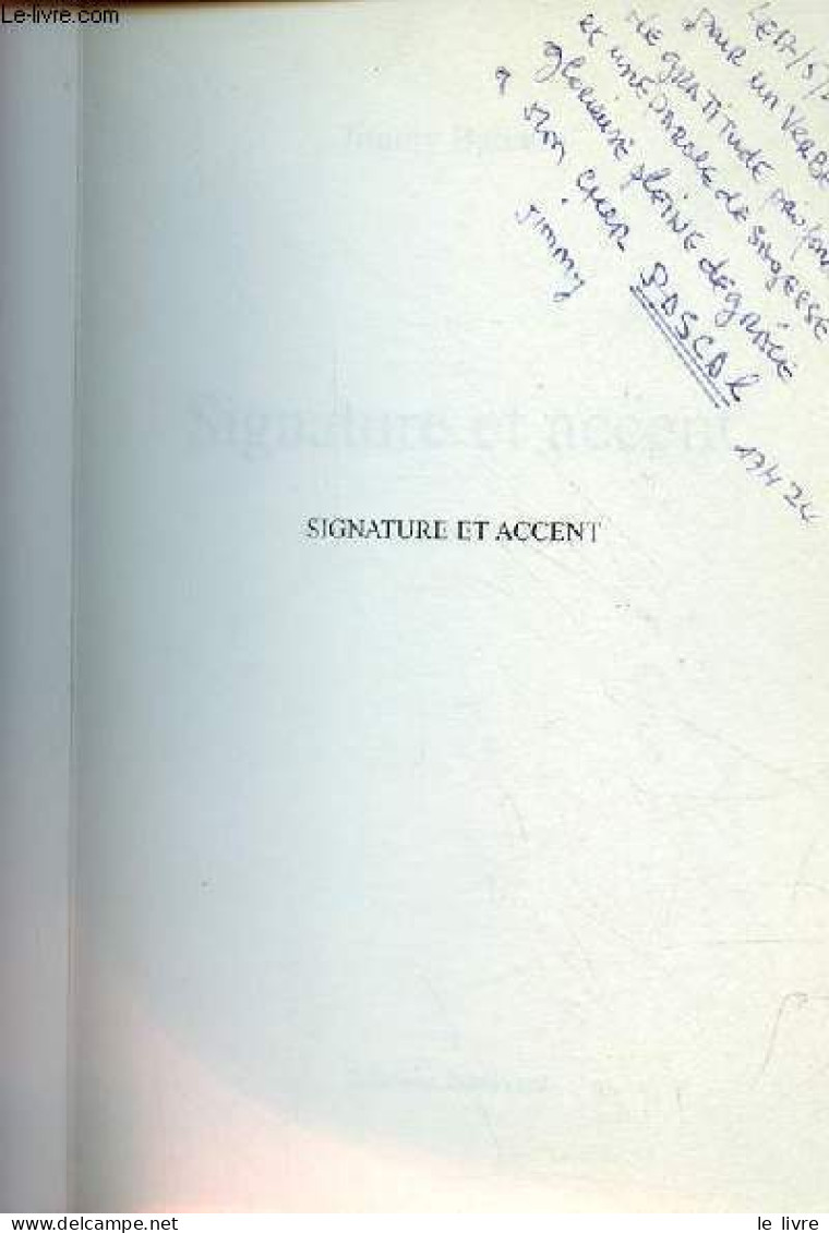 Signature Et Accent - Essai Philosophique - Dédicace De L'auteur. - Balimis Jimmy - 2009 - Libri Con Dedica