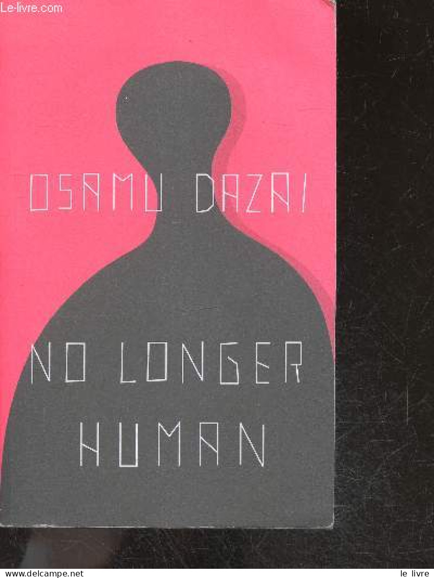 No Longer Human - Fiction - Mine Has Been A Life Of Much Shame, I Can't Even Guess Myself What It Must Be To Live The Li - Lingueística