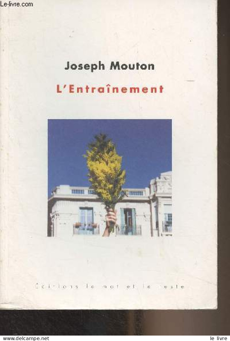 L'entraînement - Mouton Joseph - 2004 - Andere & Zonder Classificatie