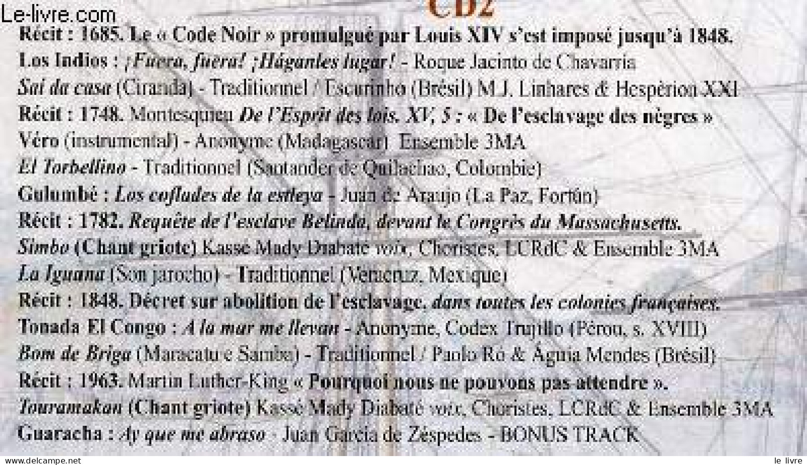 Les Routes De L'Esclavage - Las Rutas De La Esclavitud - The Routes Pf Slavery - 1444 / 1888 - Inclus 1DVD + 2 CD - Jord - History