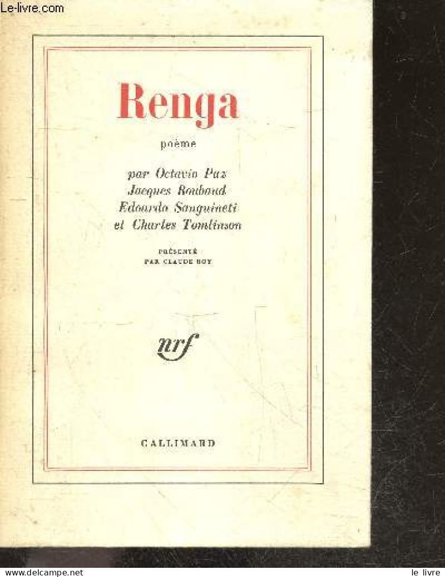 Renga - Poeme - Exemplaire N°1757 / 1850 - OCTAVIO PAZ- ROUBAUD JACQUES- SANGUINETI EDOARDO.. - 1971 - Non Classés