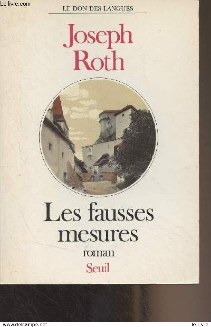 Les Fausses Mesures - Roth Joseph - 1989 - Autres & Non Classés