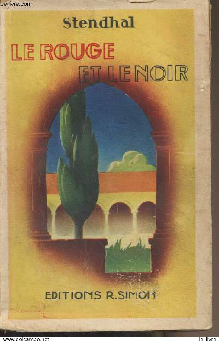 Le Rouge Et Le Noir - Tome II - Stendhal (Henri Beyle) - 0 - Andere & Zonder Classificatie