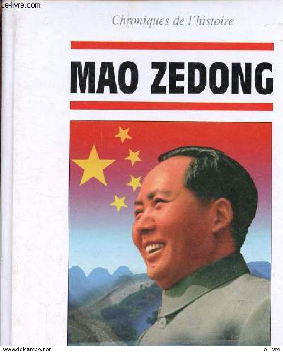 Mao Zedong - Collection " Chroniques De L'histoire ". - Collectif - 1998 - Biographie