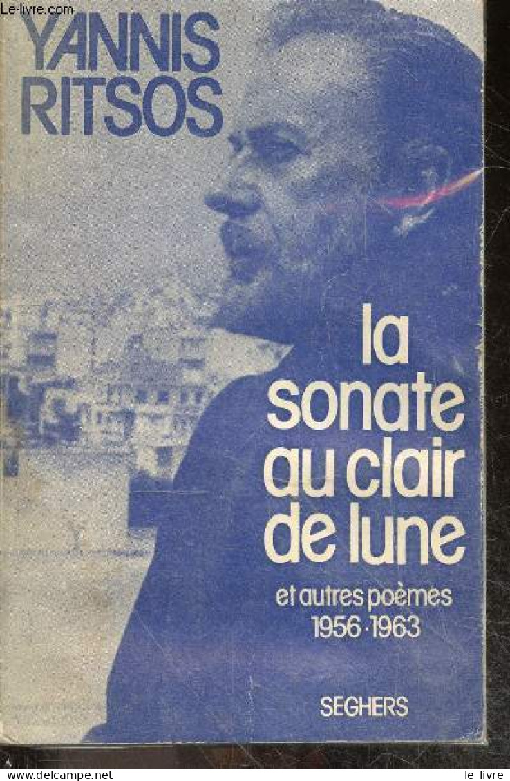 La Sonate Au Clair De Lune Et Autres Poemes 1956 / 1963 - Suivis D'une Chronologie Et De Textes Critiques - Collection P - Sonstige & Ohne Zuordnung