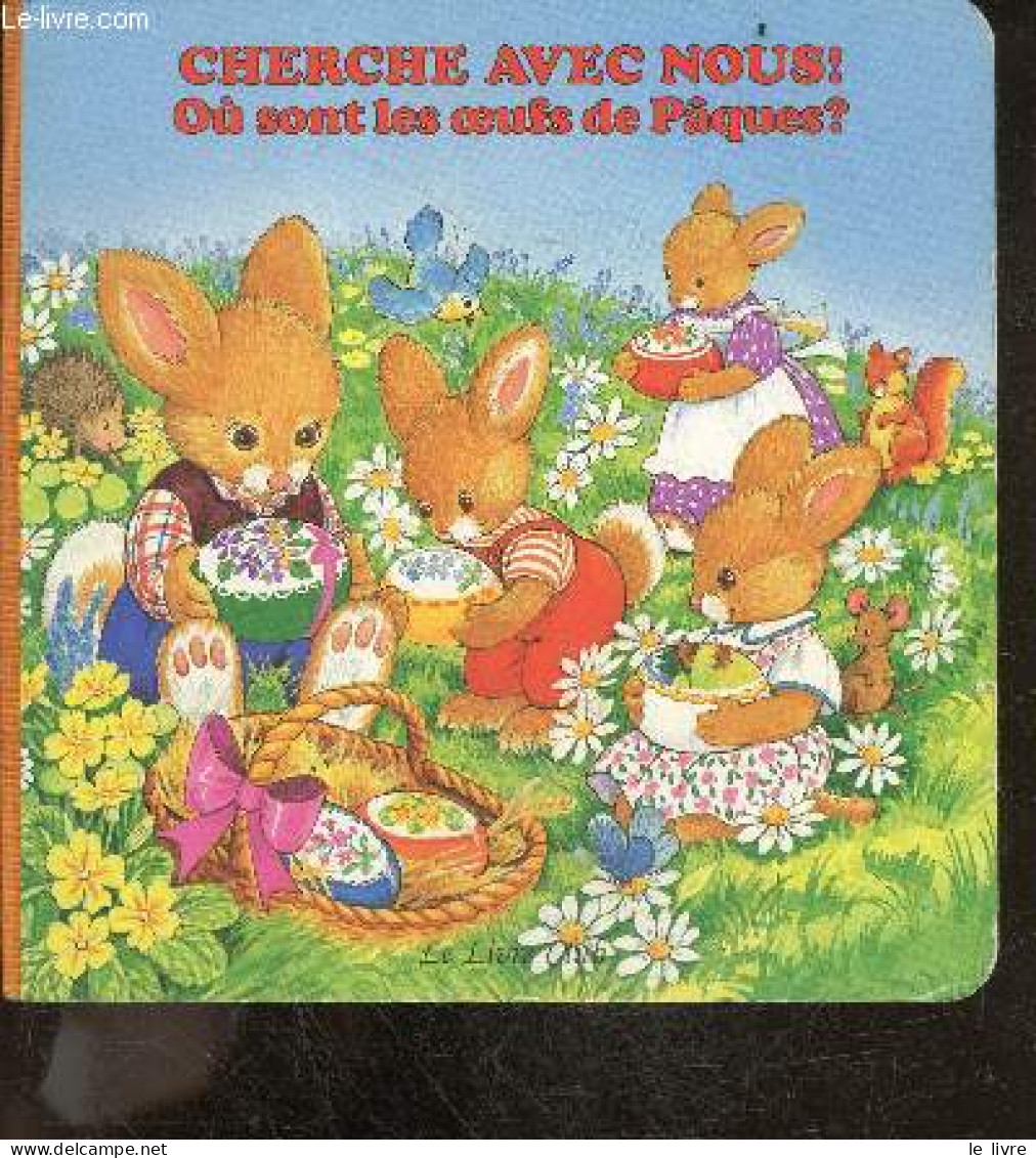 Cherche Avec Nous ! Ou Sont Les Oeufs De Paques ? - COLLECTIF - 1998 - Altri & Non Classificati