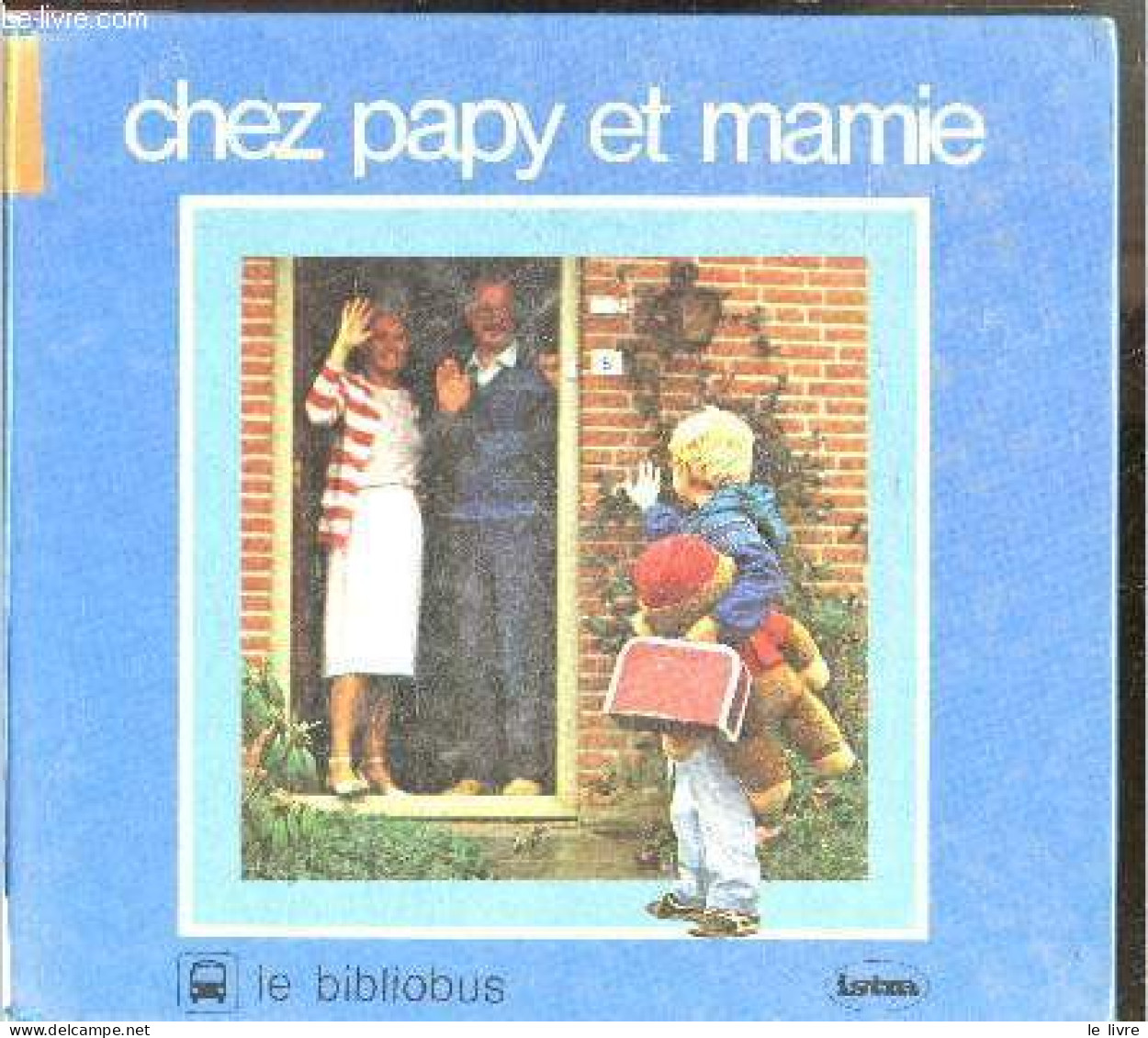 Chez Papy Et Mamie - Le Bibliobus N°12 - COLLECTIF - 1986 - Other & Unclassified