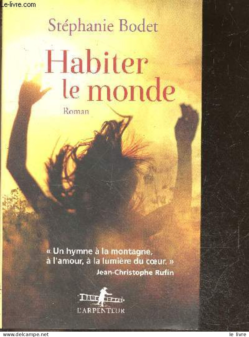 Habiter Le Monde - Roman - Stephanie Bodet - 2018 - Andere & Zonder Classificatie