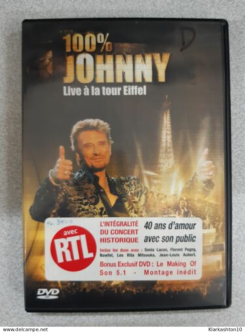 DVD Musique - 100% Johnny - A La Tour Eiffel - Otros & Sin Clasificación