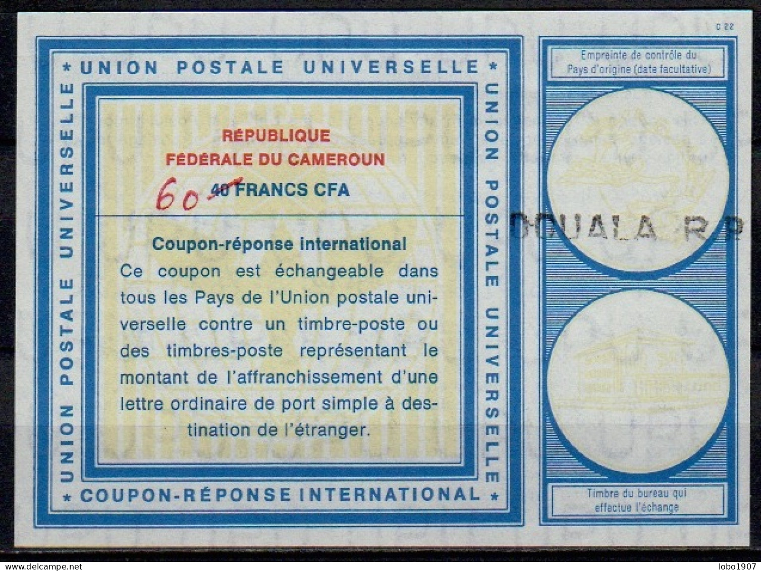 CAMEROUN, CAMEROON  Vi19  60 / 40 FRANCS Int. Reply Coupon Reponse Antwortschein IRC IAS Cupon Respuesta  DOUALA  R.P. - Kamerun (1960-...)