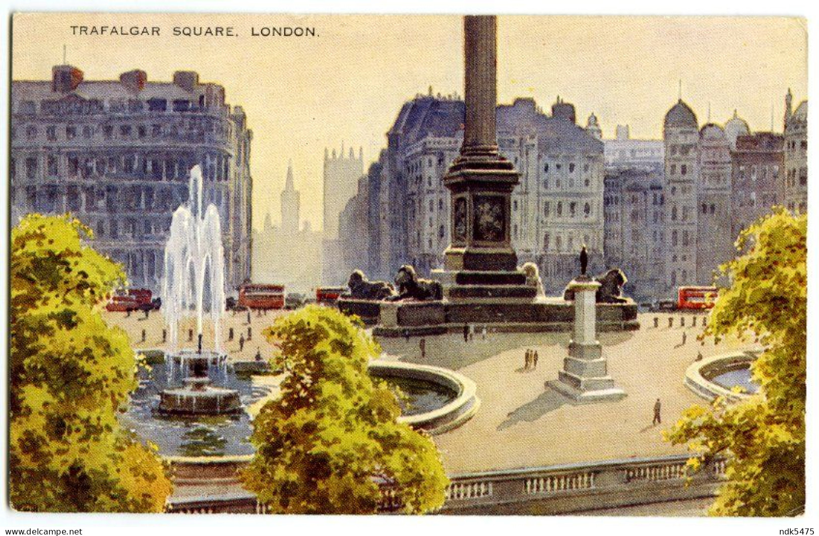 E. W. HASLEHURST : LONDON, TRAFALGAR SQUARE - 1900-1949